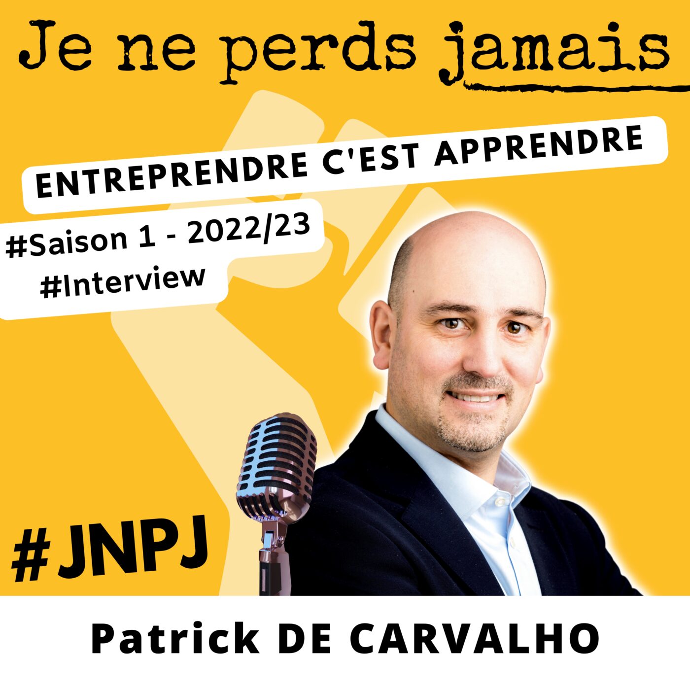 #JNPJ. Je ne perds jamais.