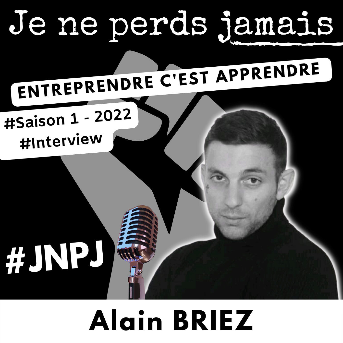 #JNPJ. Je ne perds jamais.