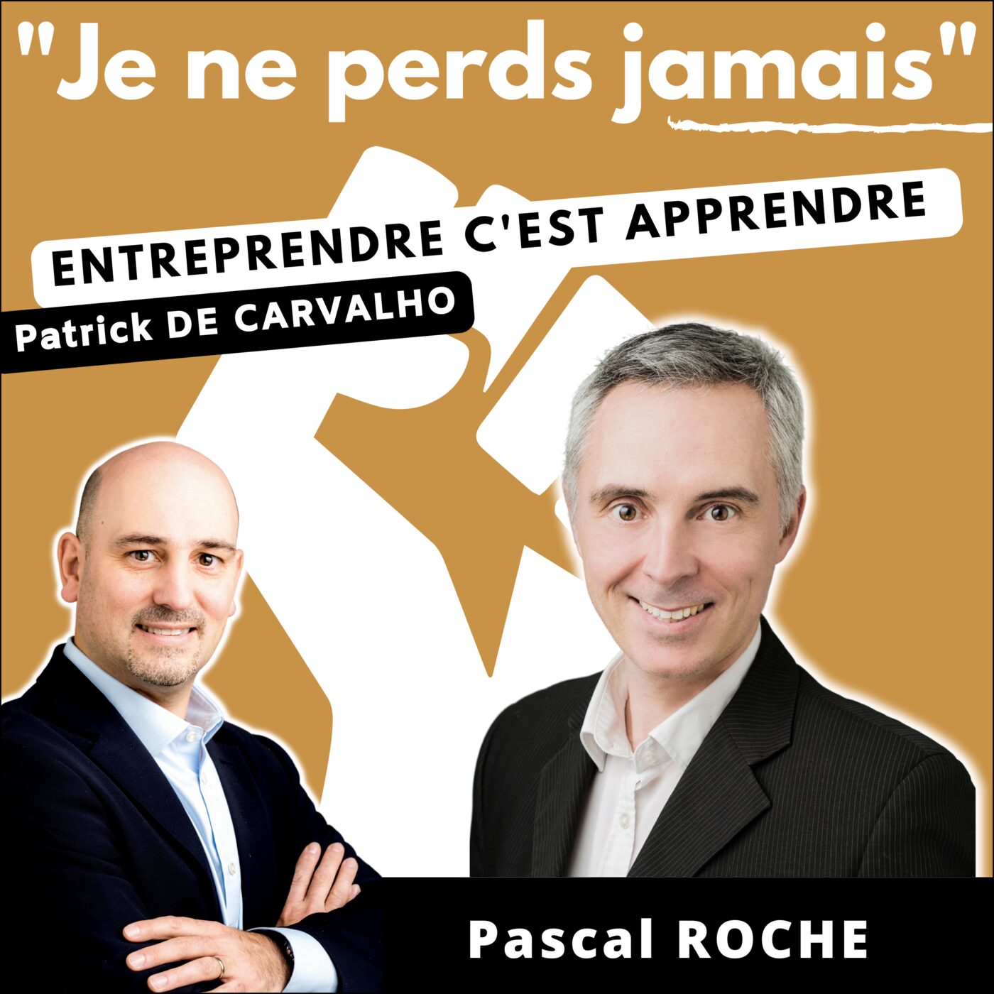 #JNPJ. Je ne perds jamais.