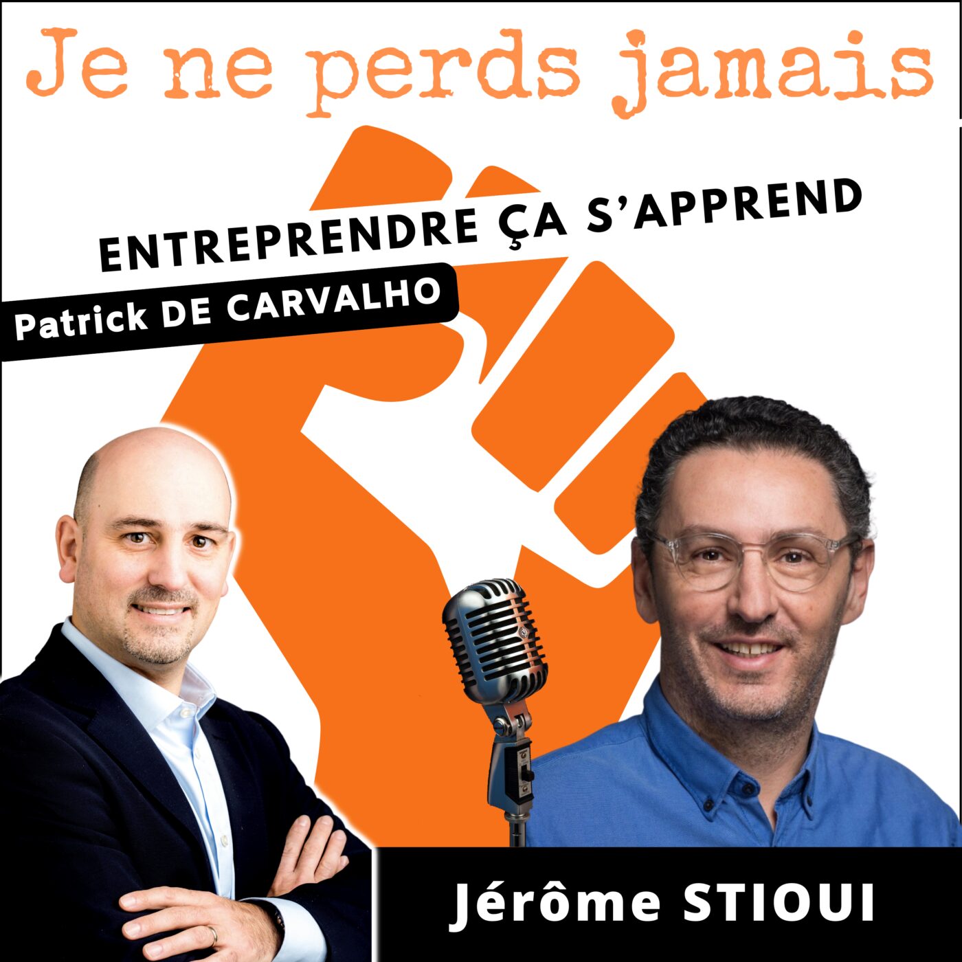 #JNPJ. Je ne perds jamais.