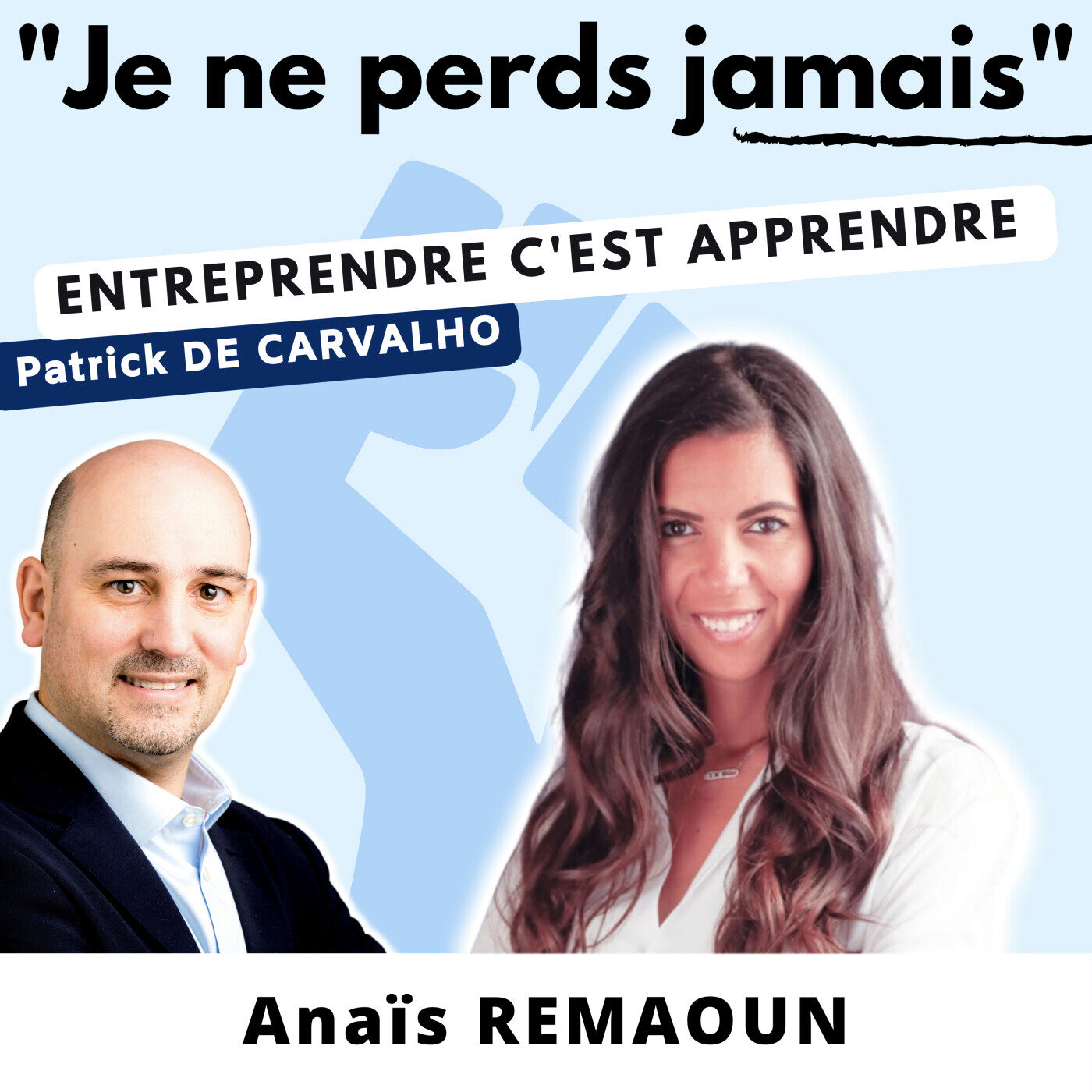 #JNPJ. Je ne perds jamais.