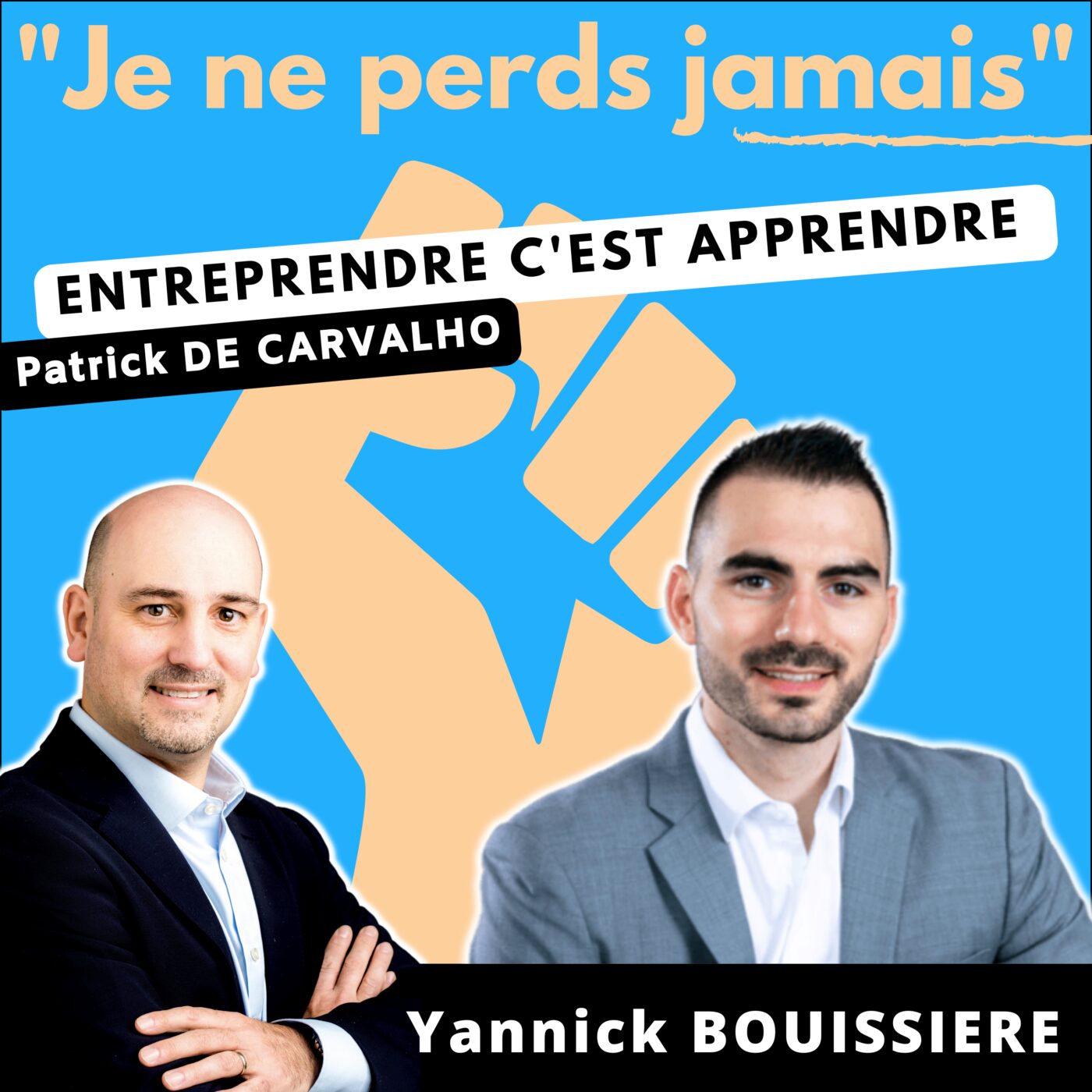 #JNPJ. Je ne perds jamais.