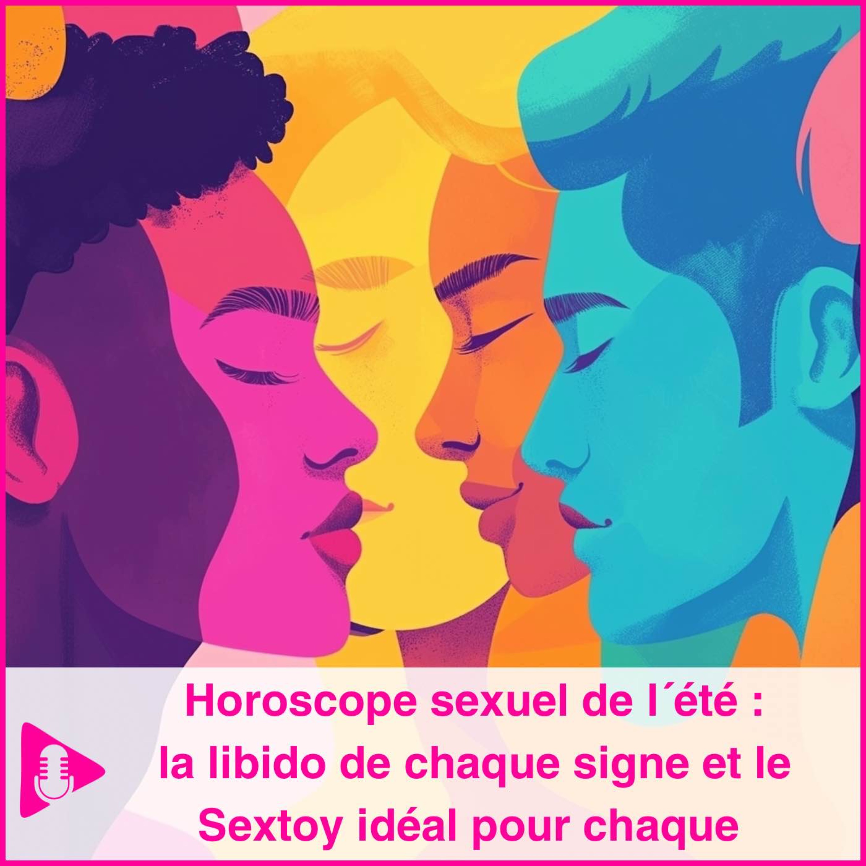 Horoscope de l’été : la libido de chaque signe et le Sextoy idéal conseillé