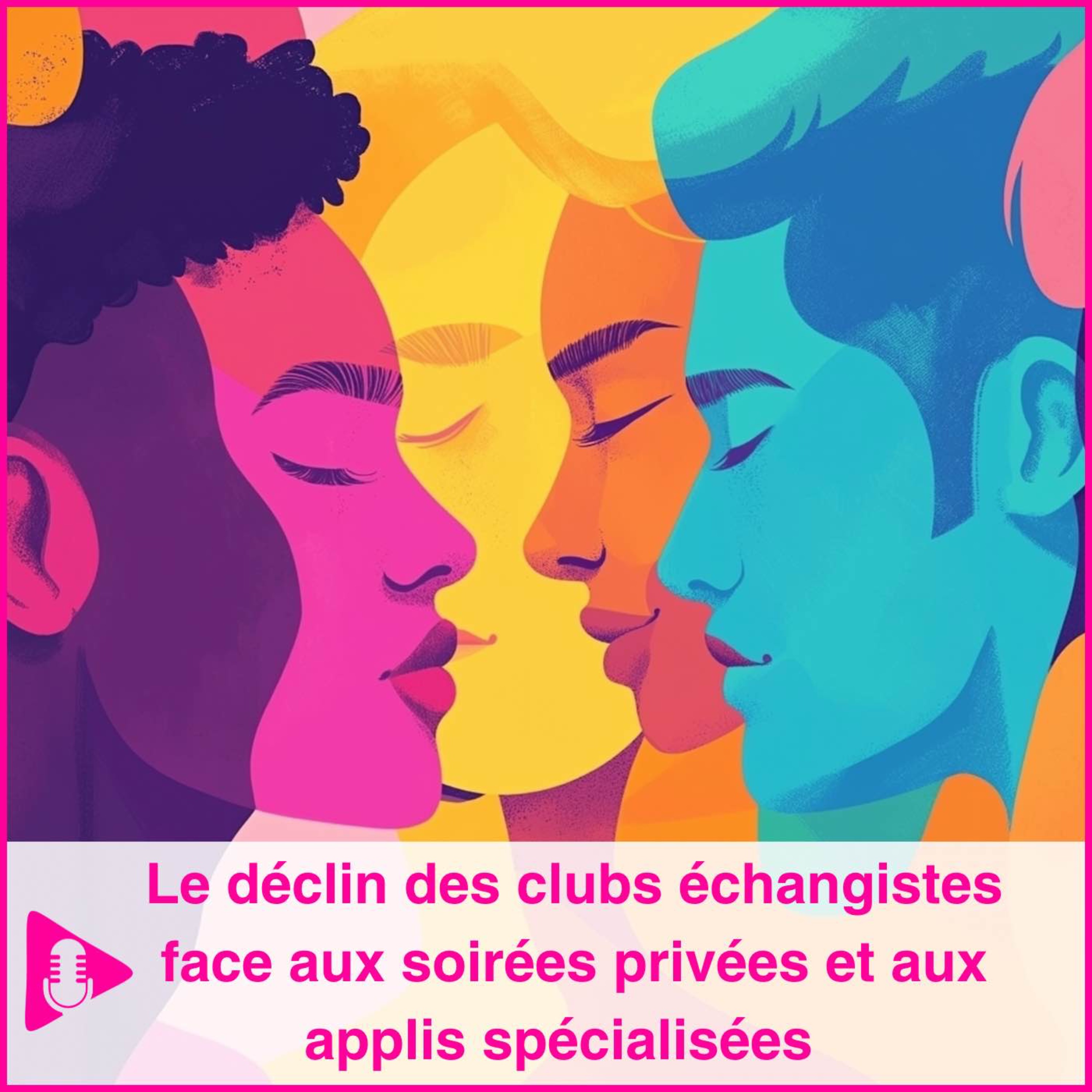 Le déclin des clubs échangistes face aux soirées privées et aux applis spécialisées