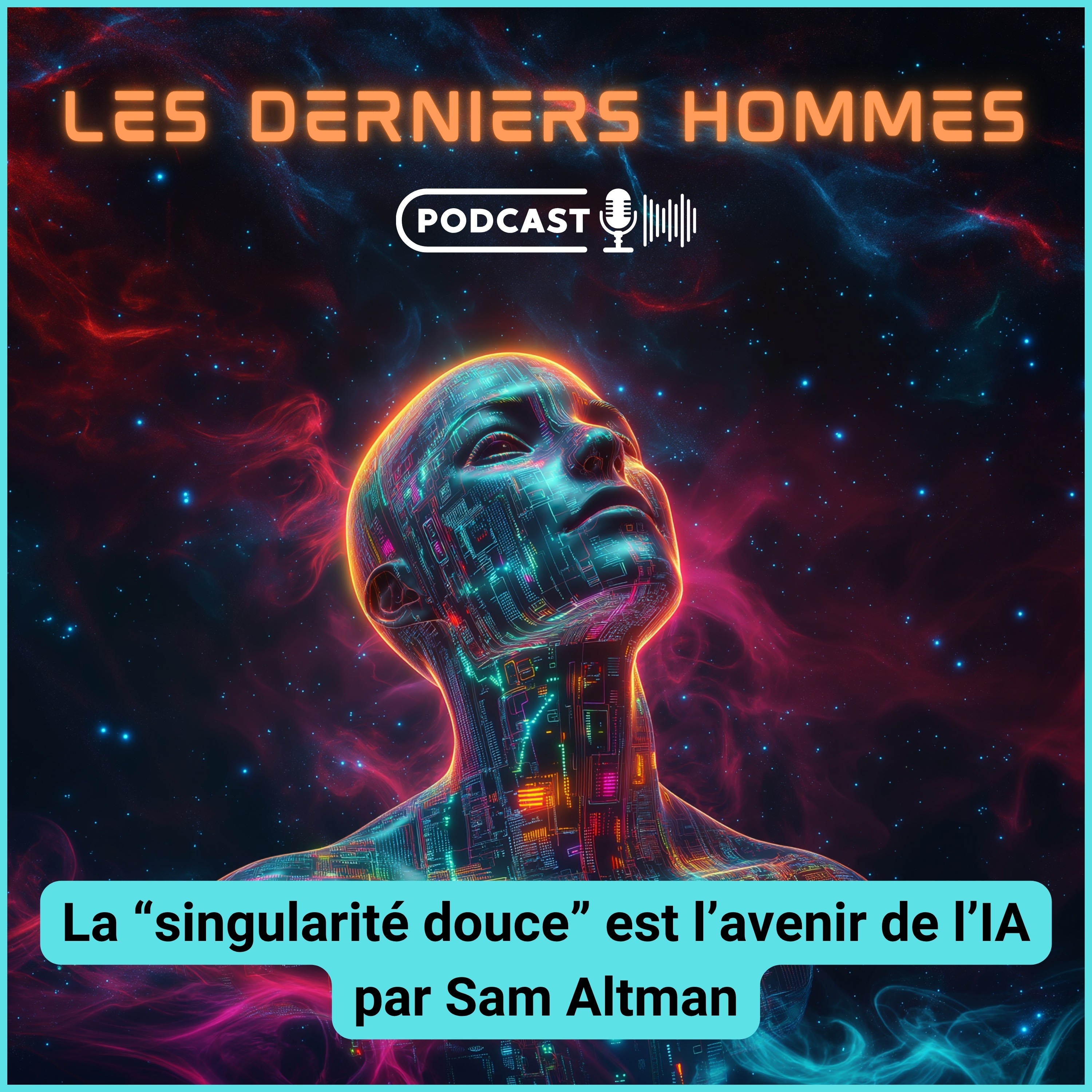 La "singularité douce" : l'avenir de l'IA selon Sam Altman