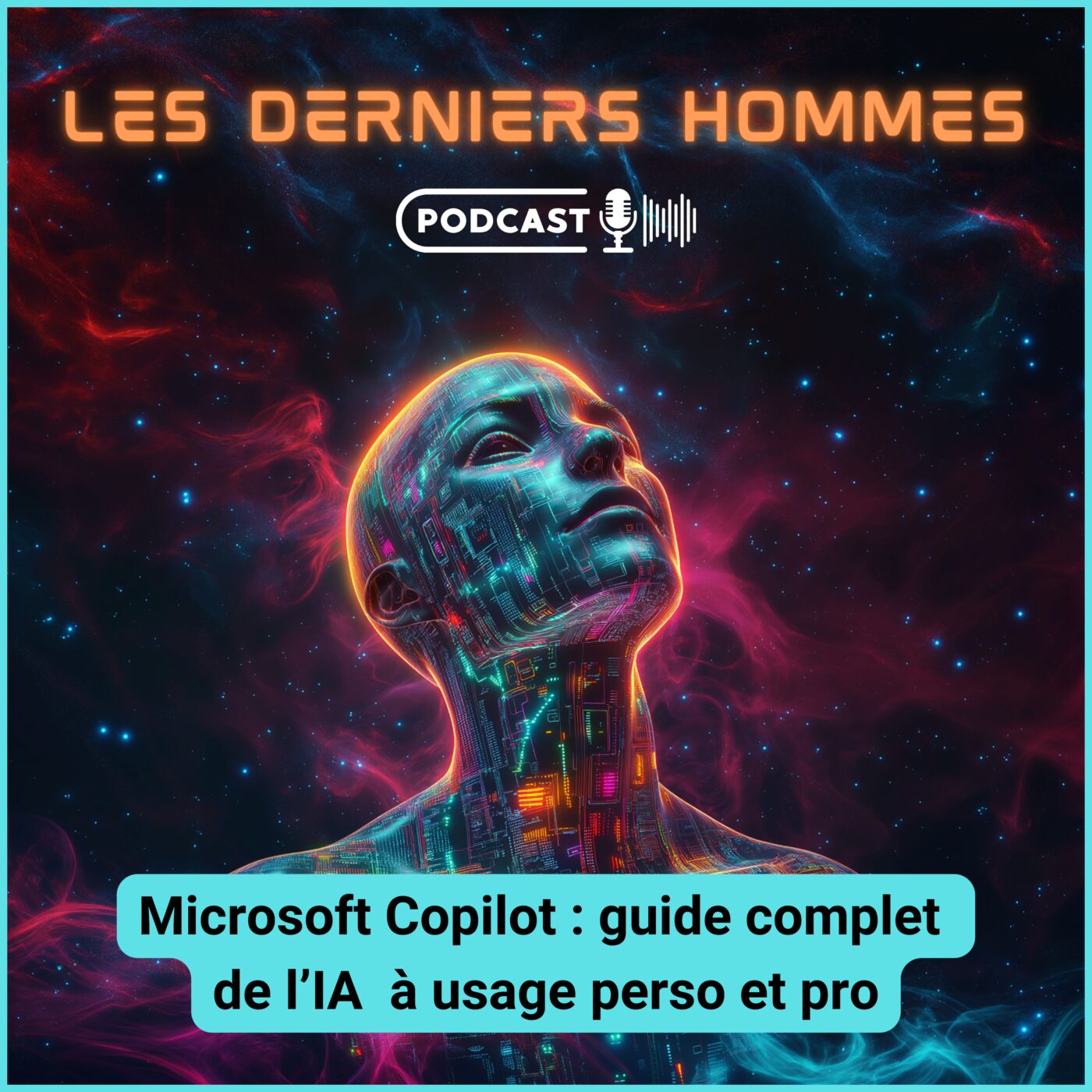 #2. Microsoft Copilot : le guide complet de l'IA à usage perso et pro episode artwork