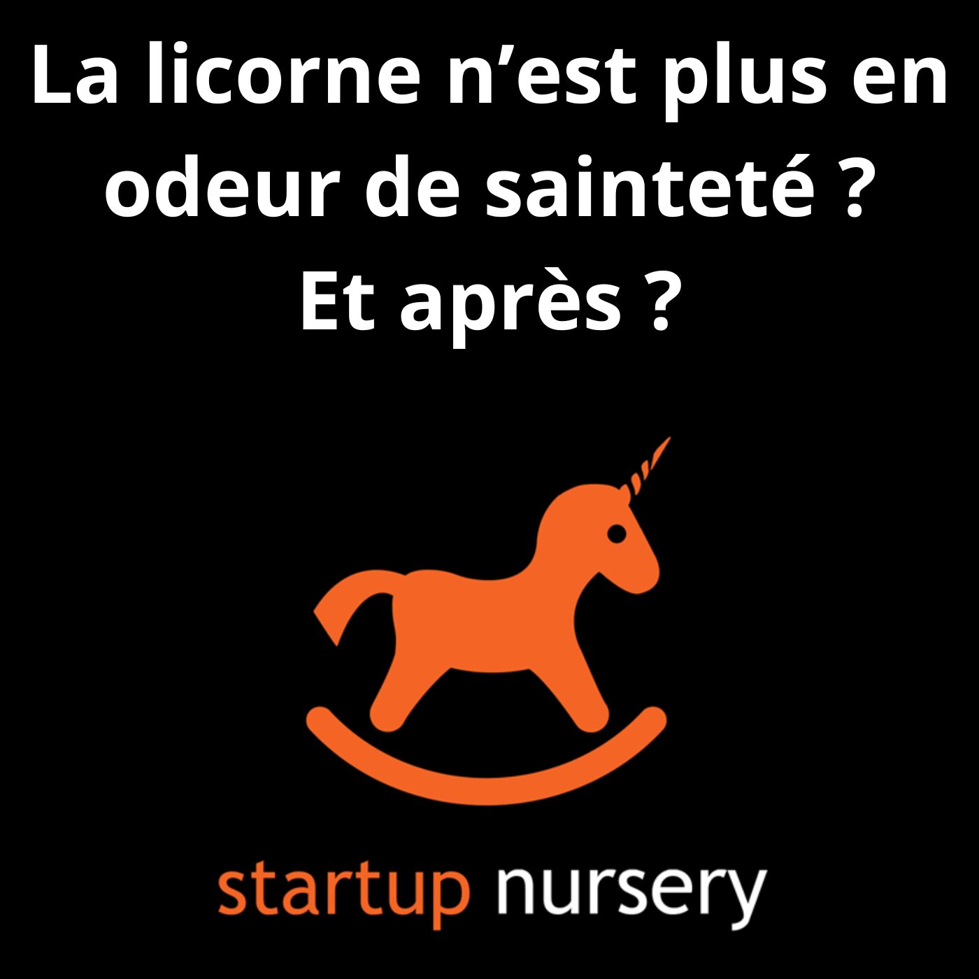 FrenchTech et licornes : je t'aime moi non plus