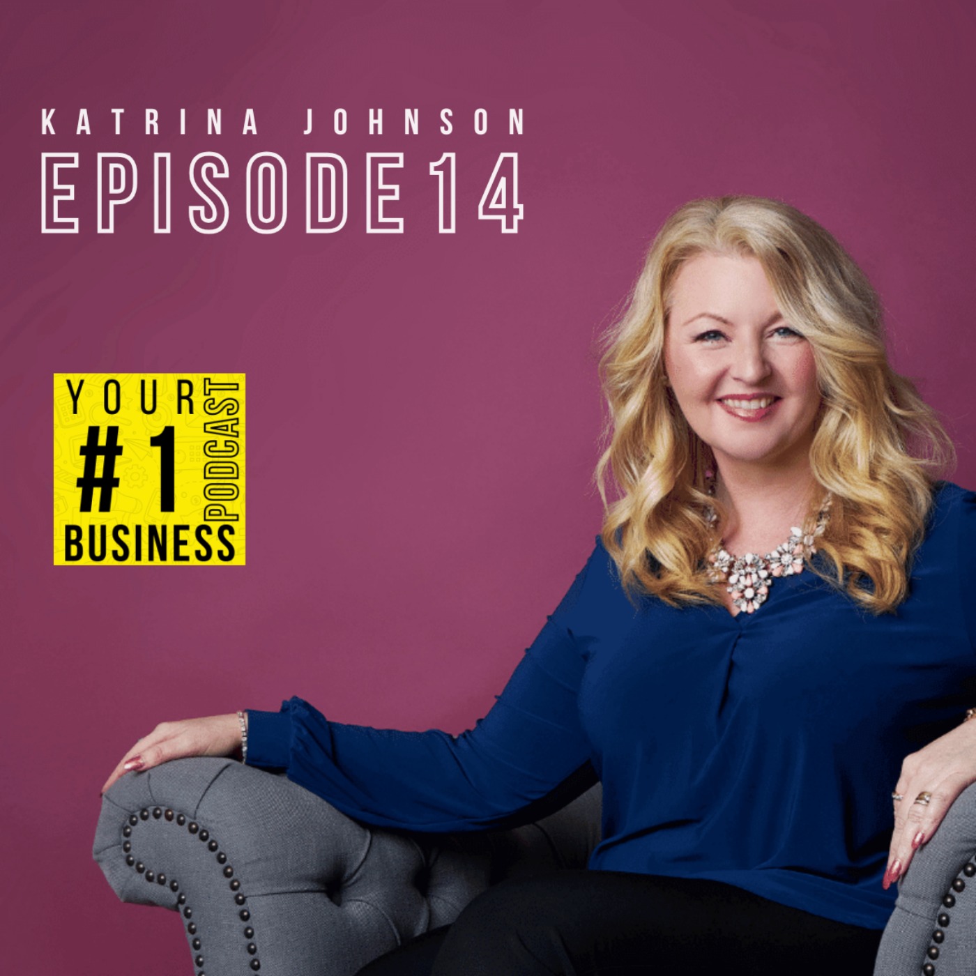 Your Number 1 Business Podcast