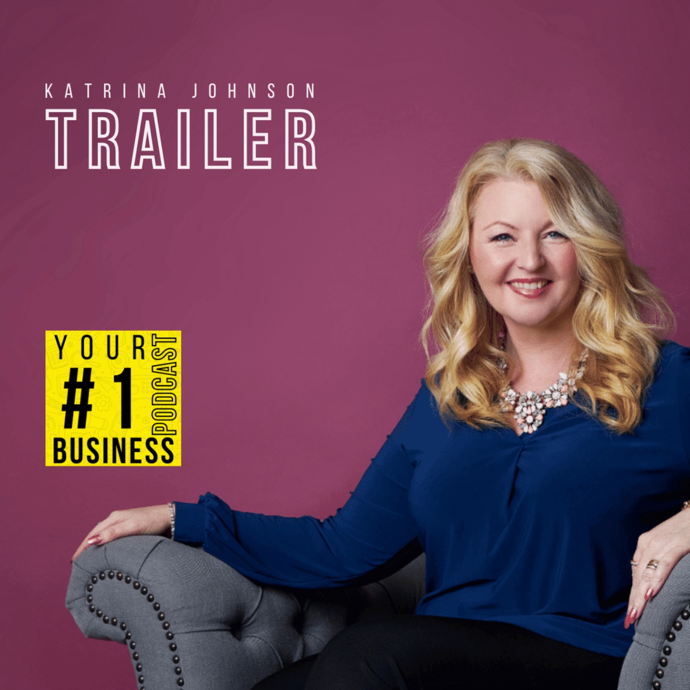 Your Number 1 Business Podcast