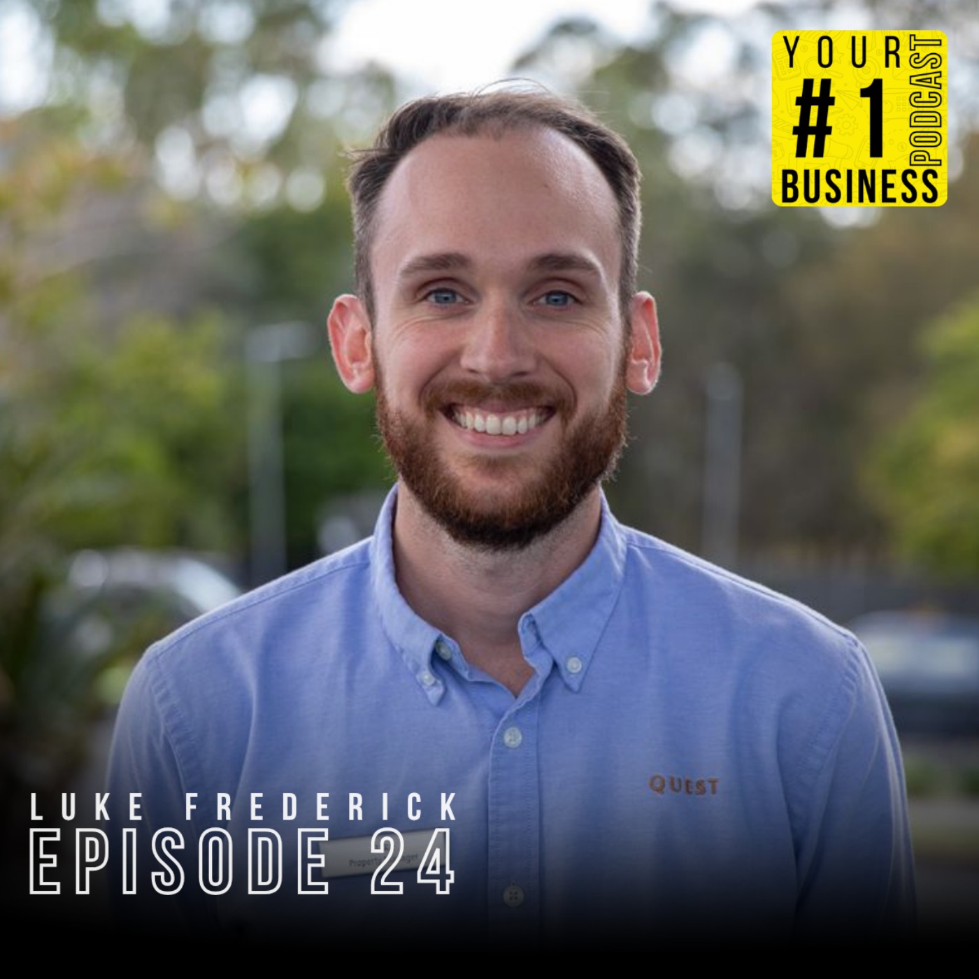 Ep 24 - Backing Yourself: Luke Frederick on Leadership, Opportunity and Quest Springfield Central episode artwork