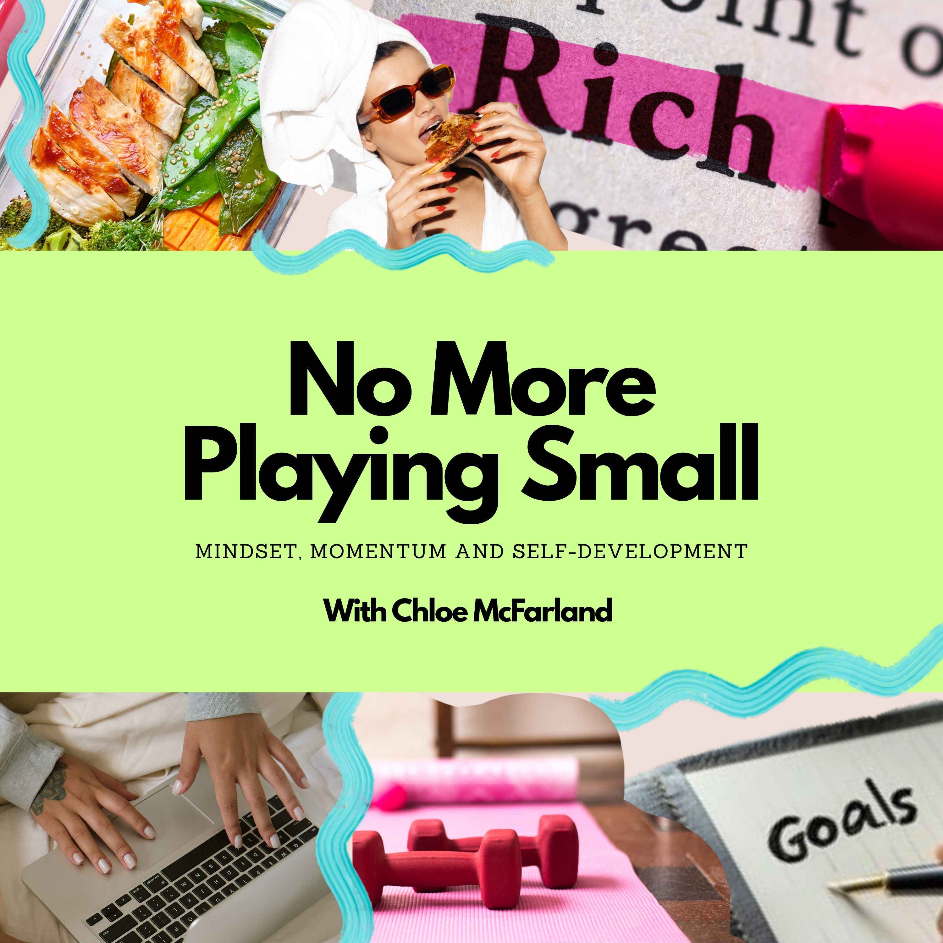 No more playing small