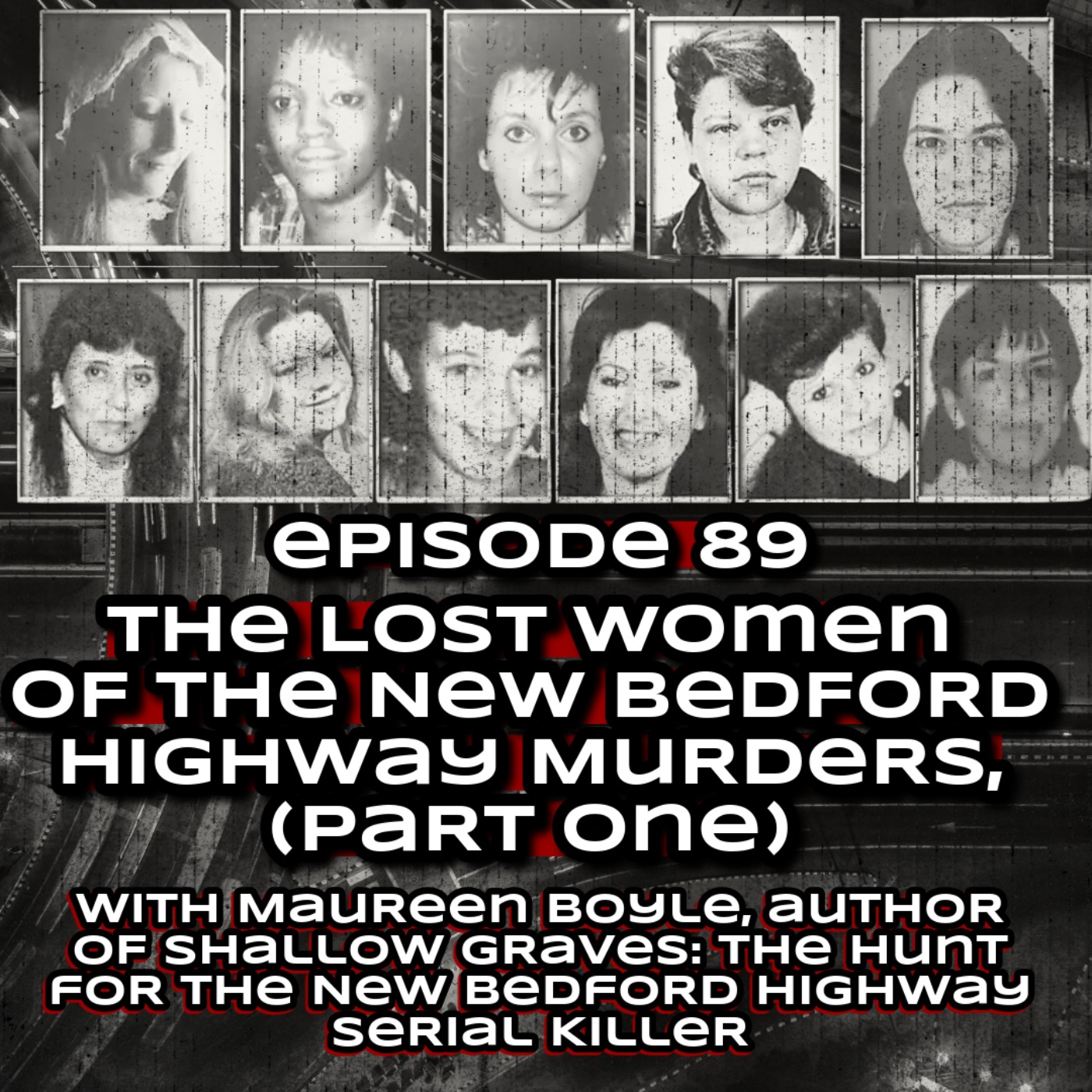 The Lost Women of the New Bedford Highway Murders (part one)