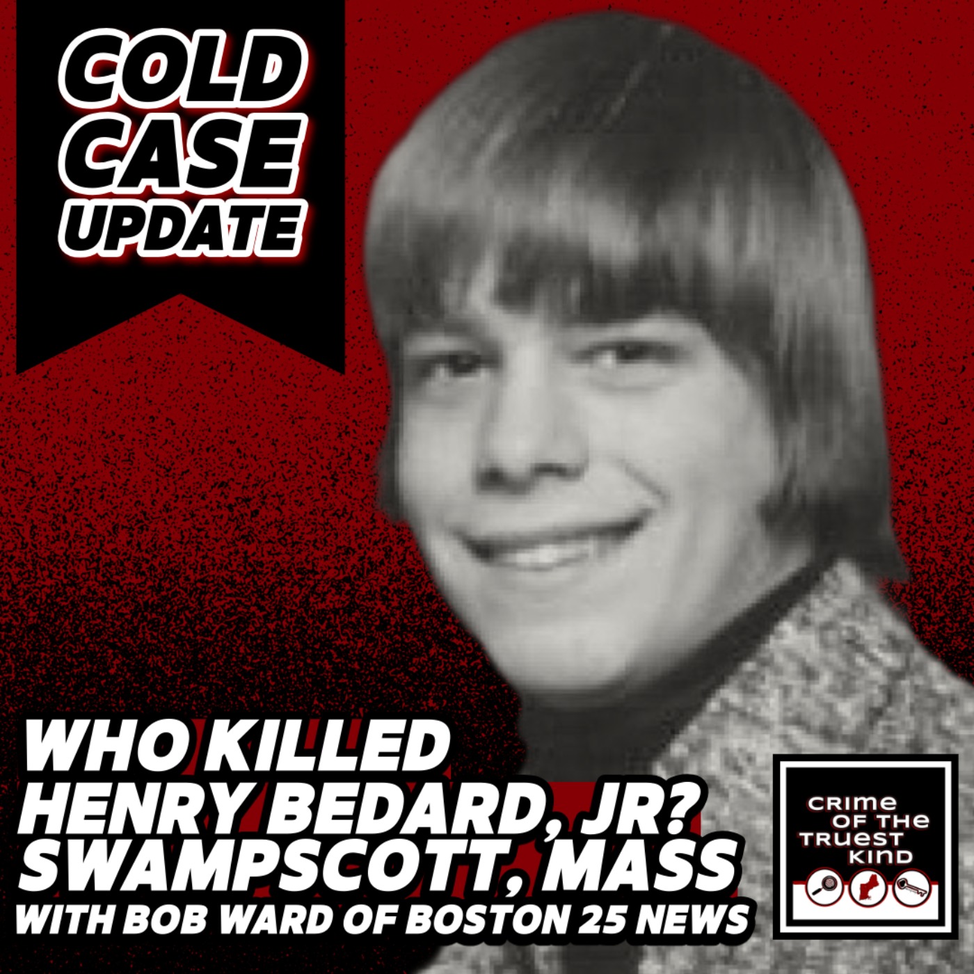 Cold Case Update: Who Killed Henry Bedard, Jr, Swampscott, Mass