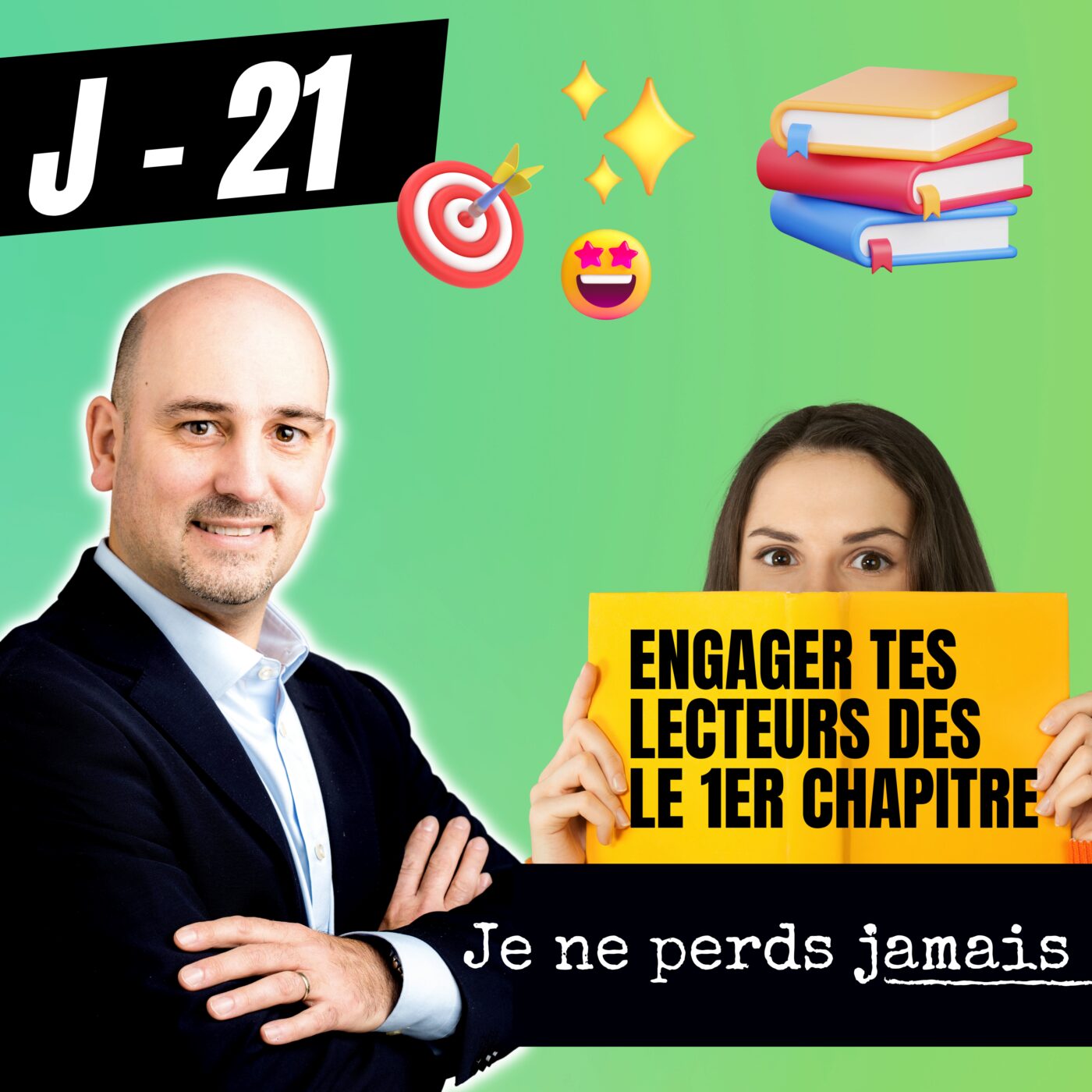 [ J-21 ] Ecrire un livre Business : Engager les lecteurs dès le 1 er chapitre !