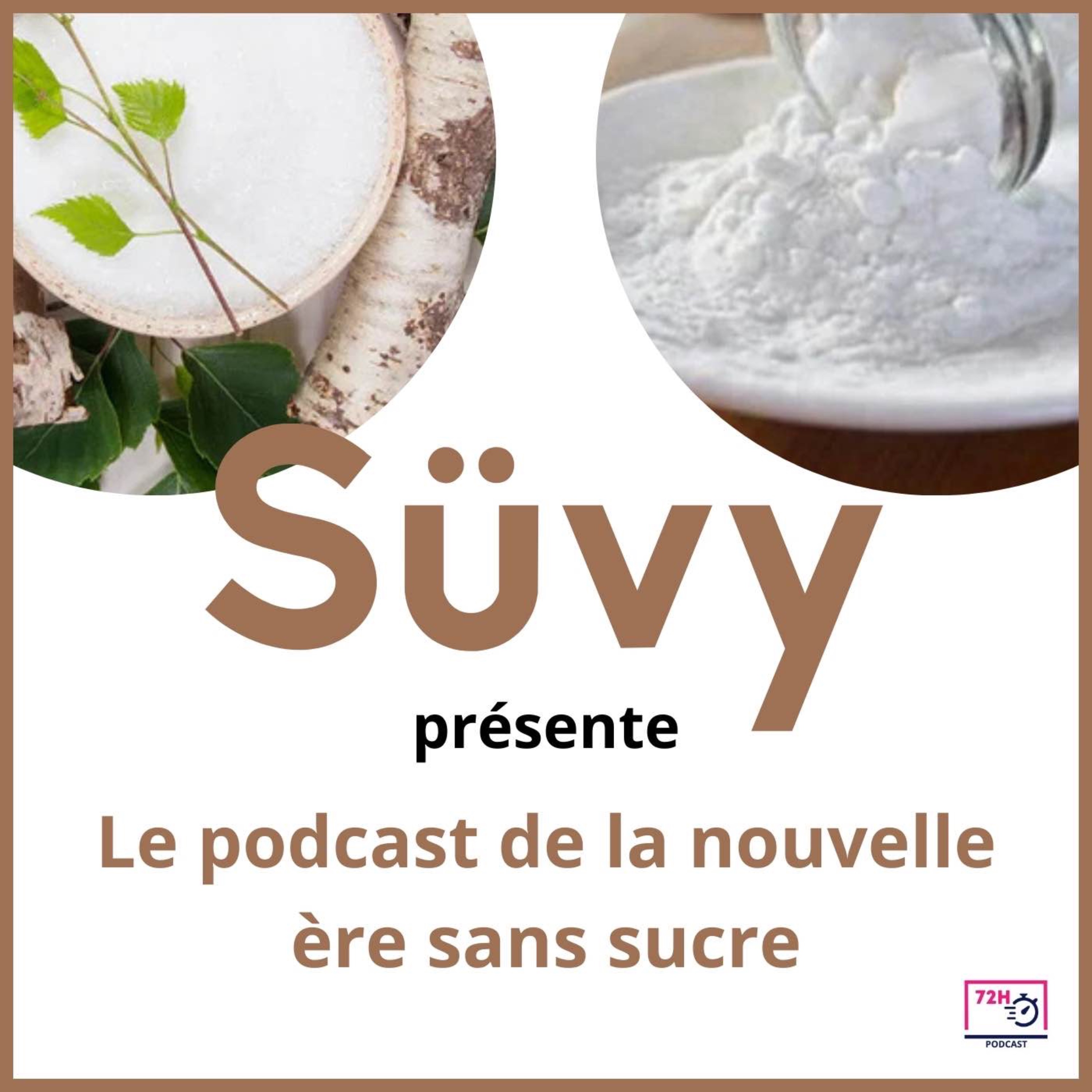 Süvy : Manger sucré sans grossir (et sans culpabiliser) : La science a enfin trouvé la solution episode artwork