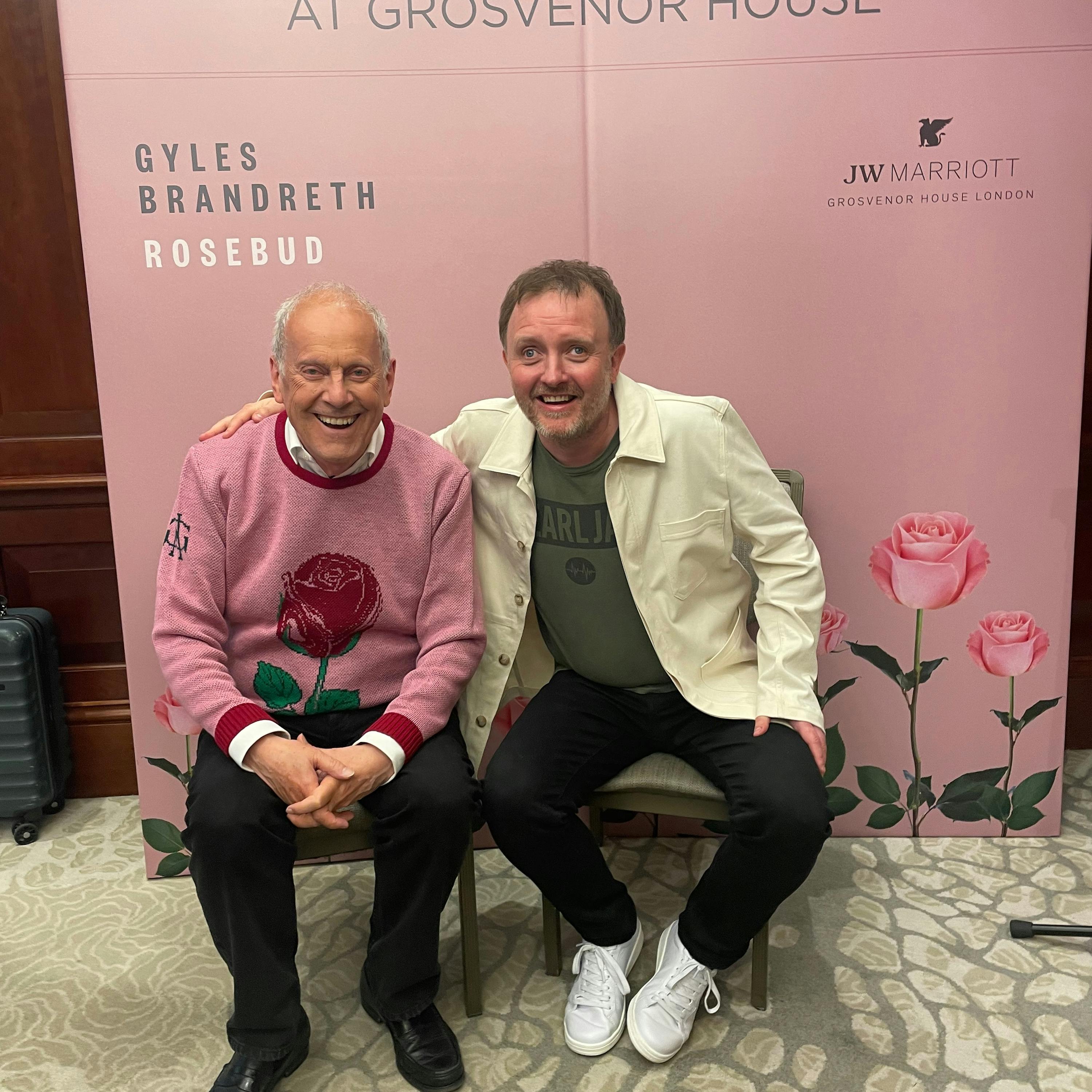 Rosebud with Gyles Brandreth
