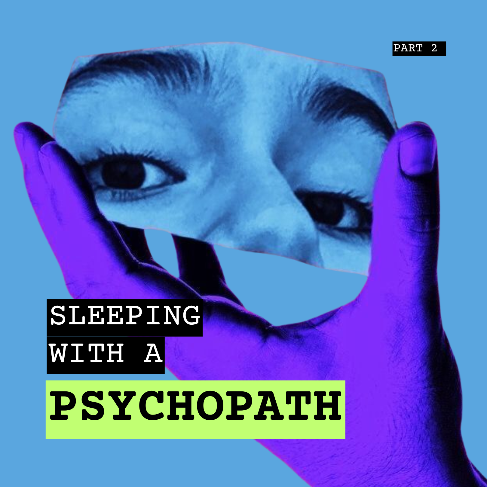 Sleeping With a Psychopath: Part 2 - How Acklom Was Caught