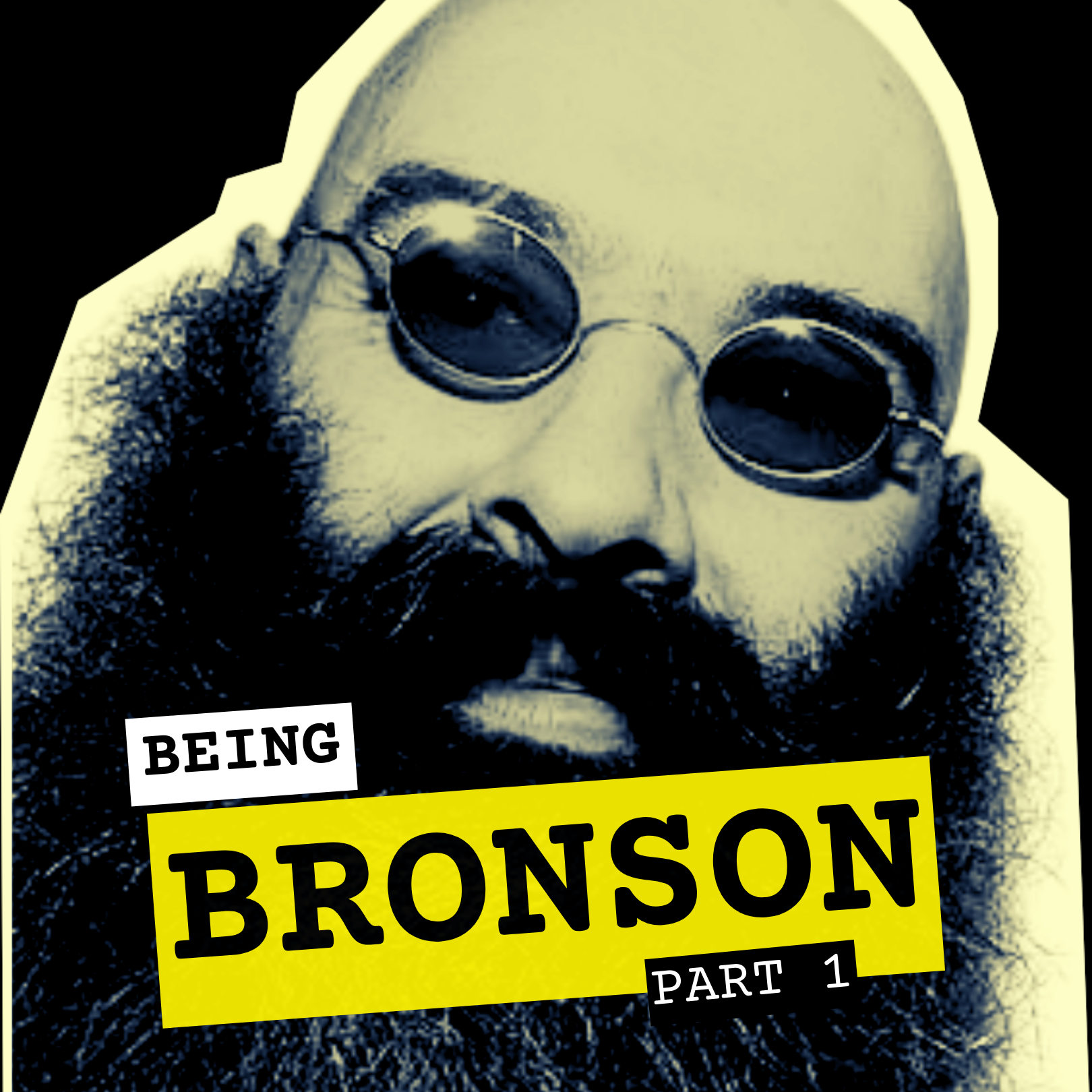 Being Bronson: Part 1 – Britain’s Most Notorious Prisoner