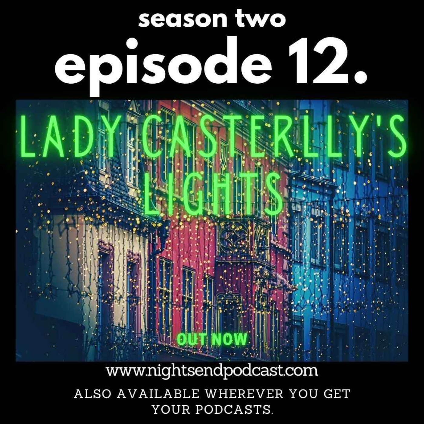 Lady Casterlly's Lights