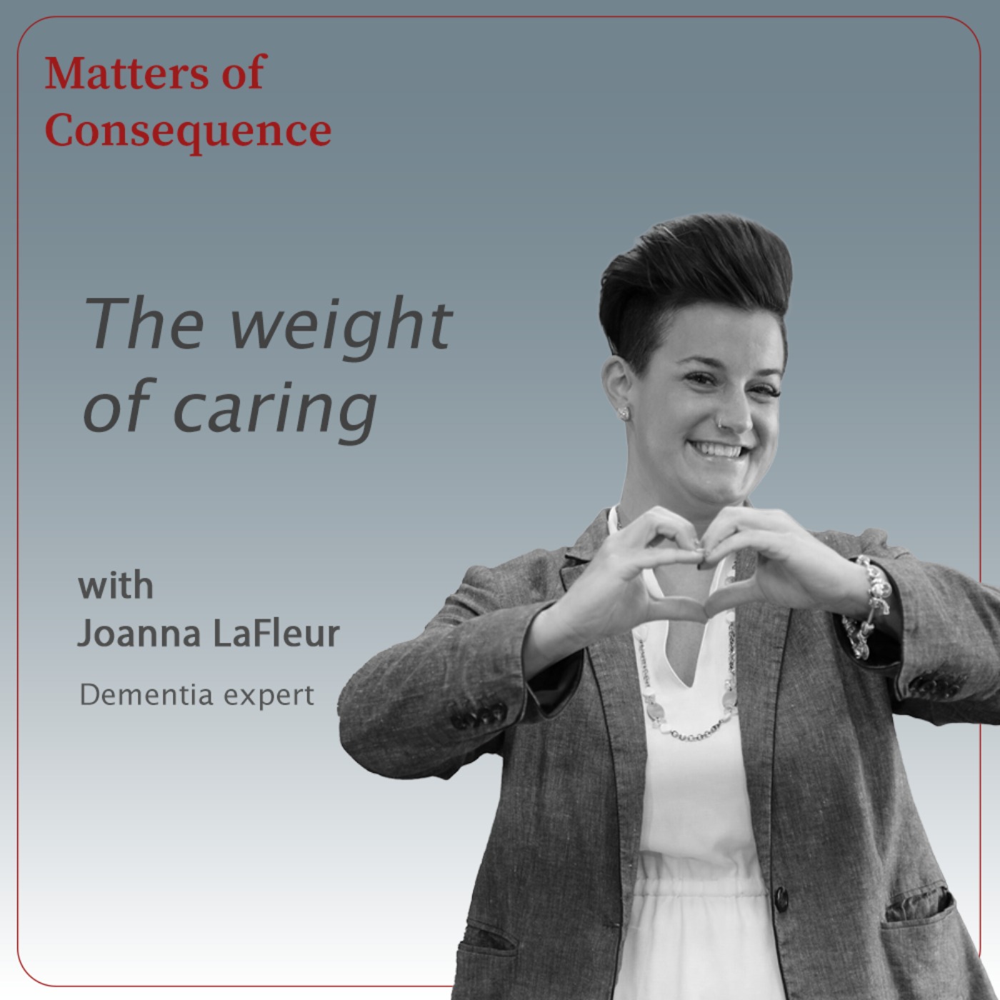 The weight of caring - On dementia care, difficult decisions, and what stays with you episode artwork