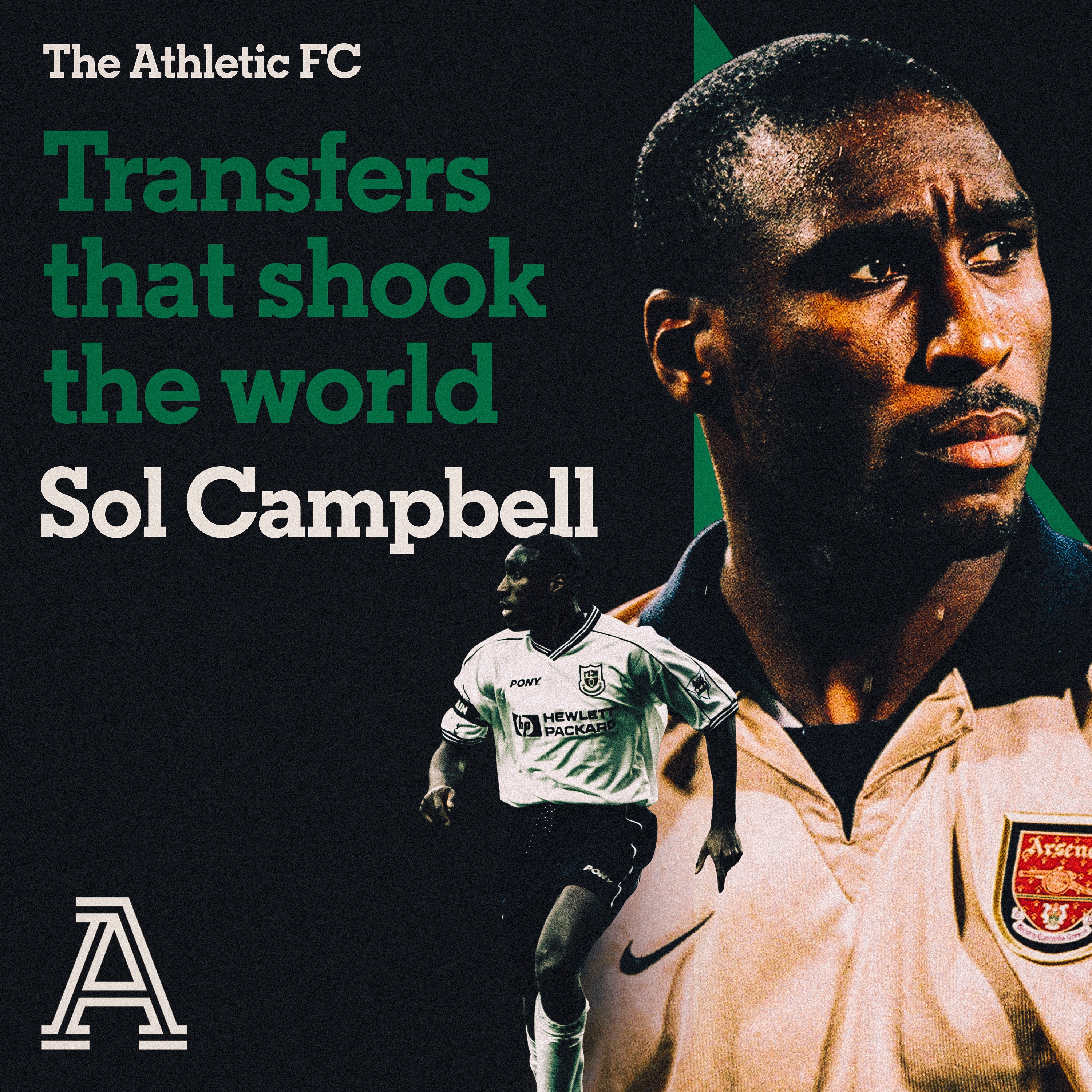 Transfers that shook the world: Sol Campbell to Arsenal