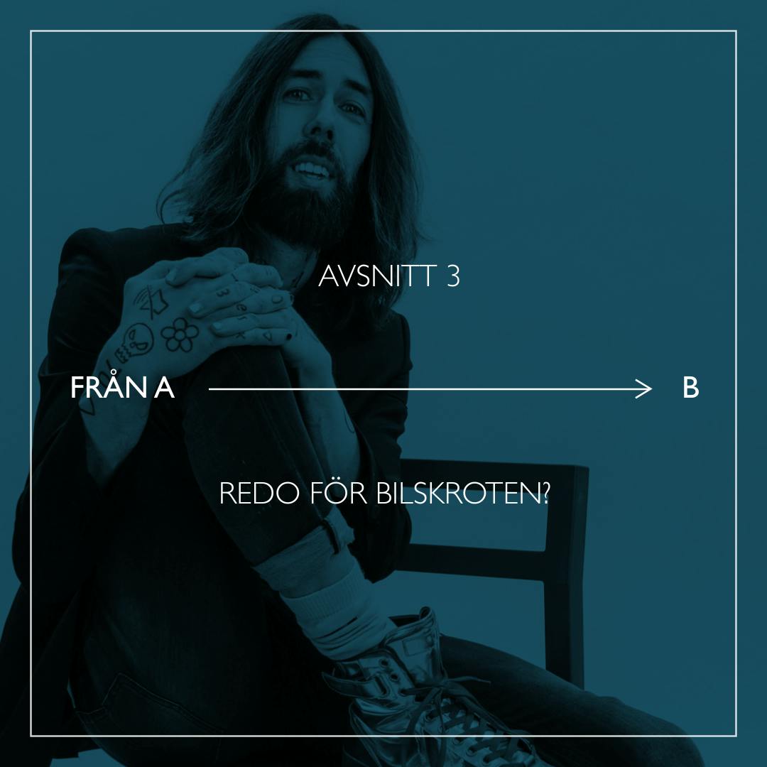 Avsnitt 3 – Redo för bilskroten?