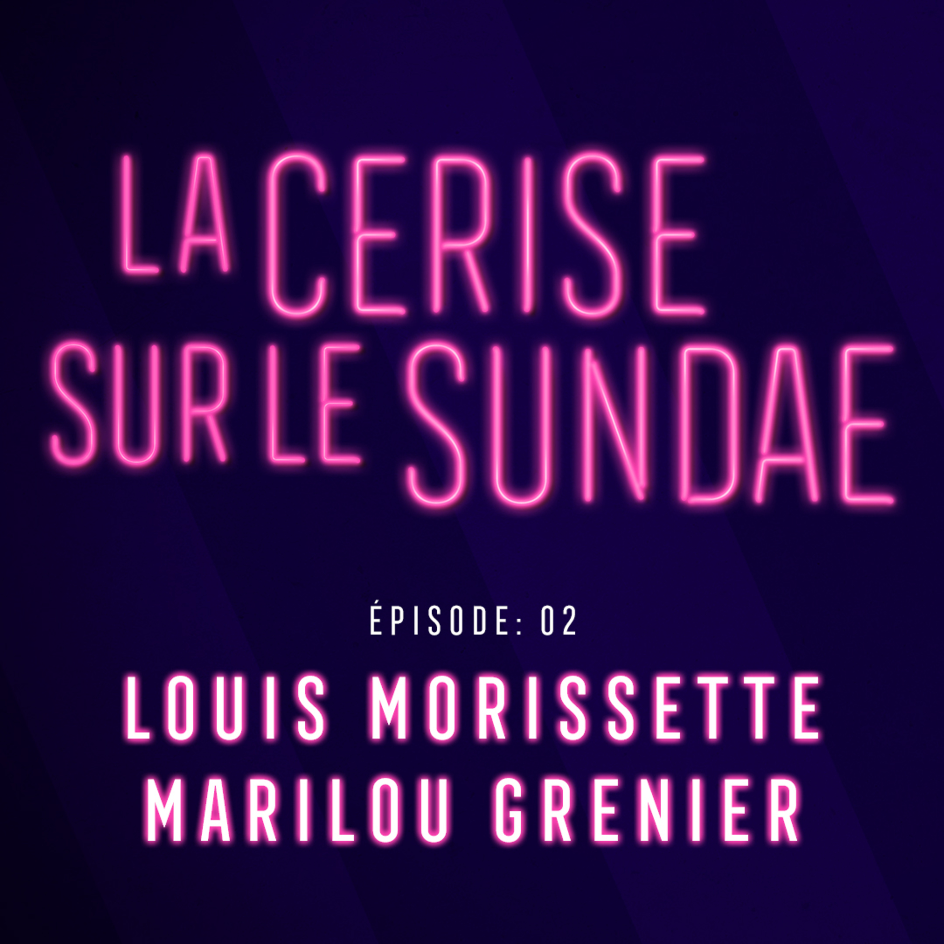 La Cerise sur le Sundae avec Louis Morissette sur la route de la Victoire.