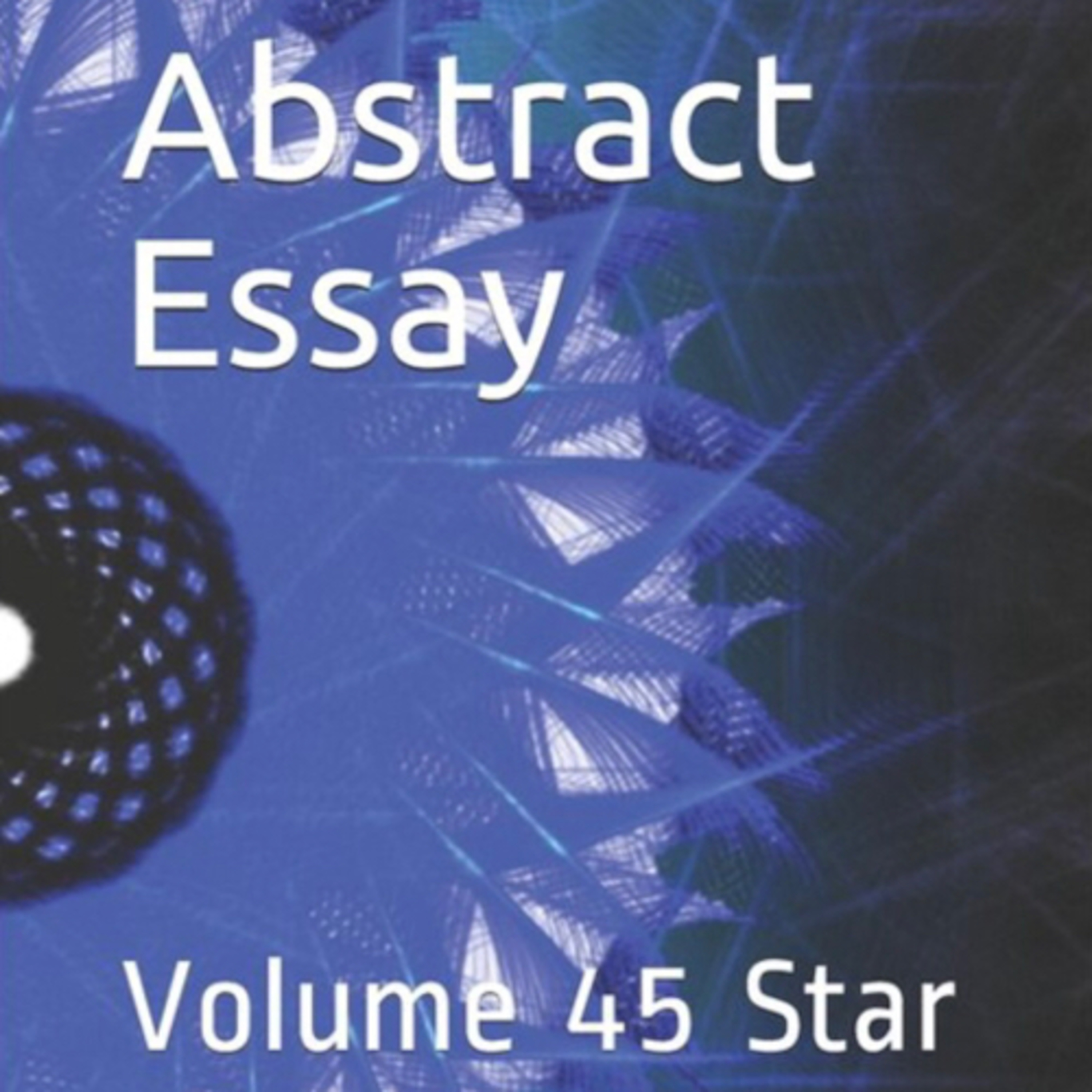 Abstract Essay