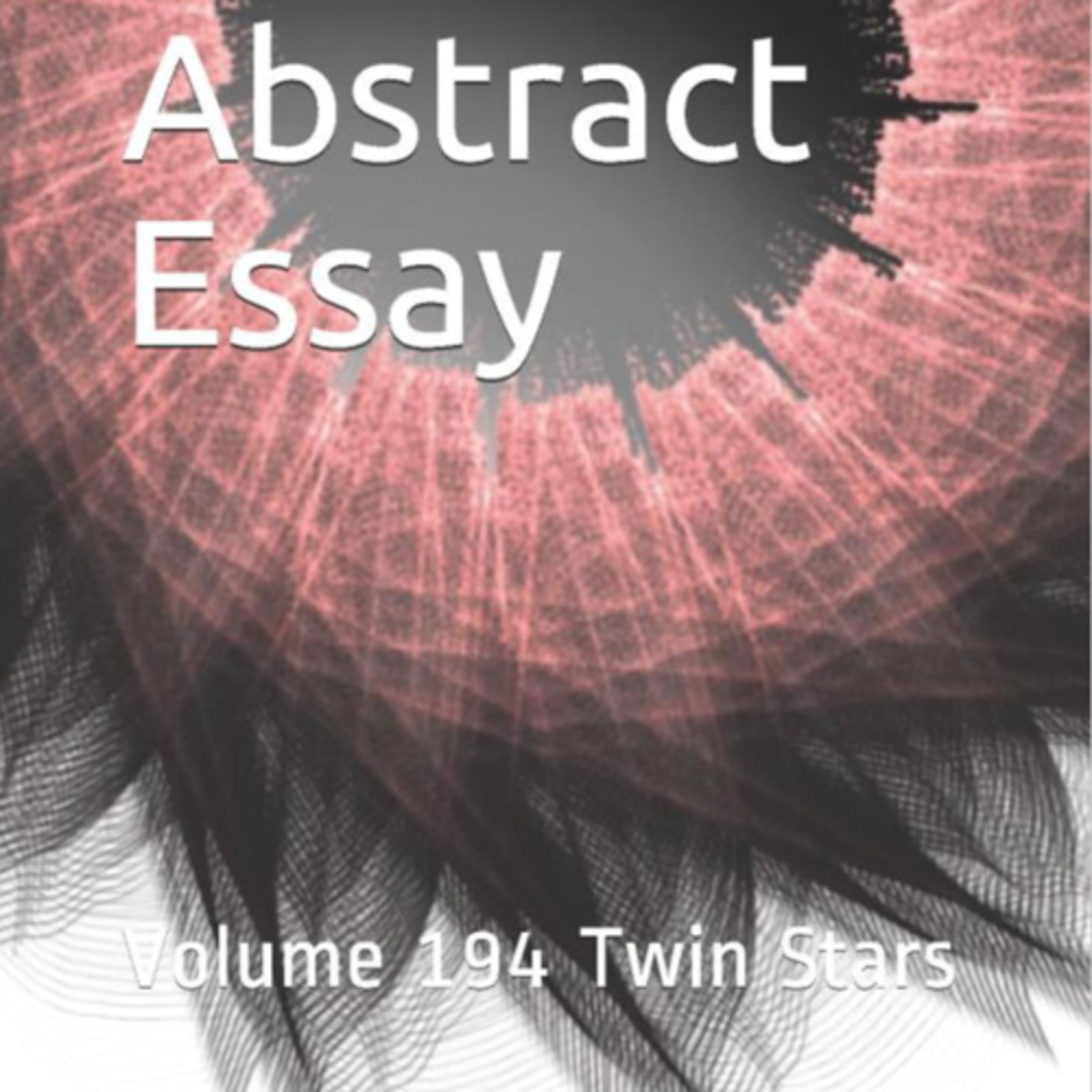 Abstract Essay