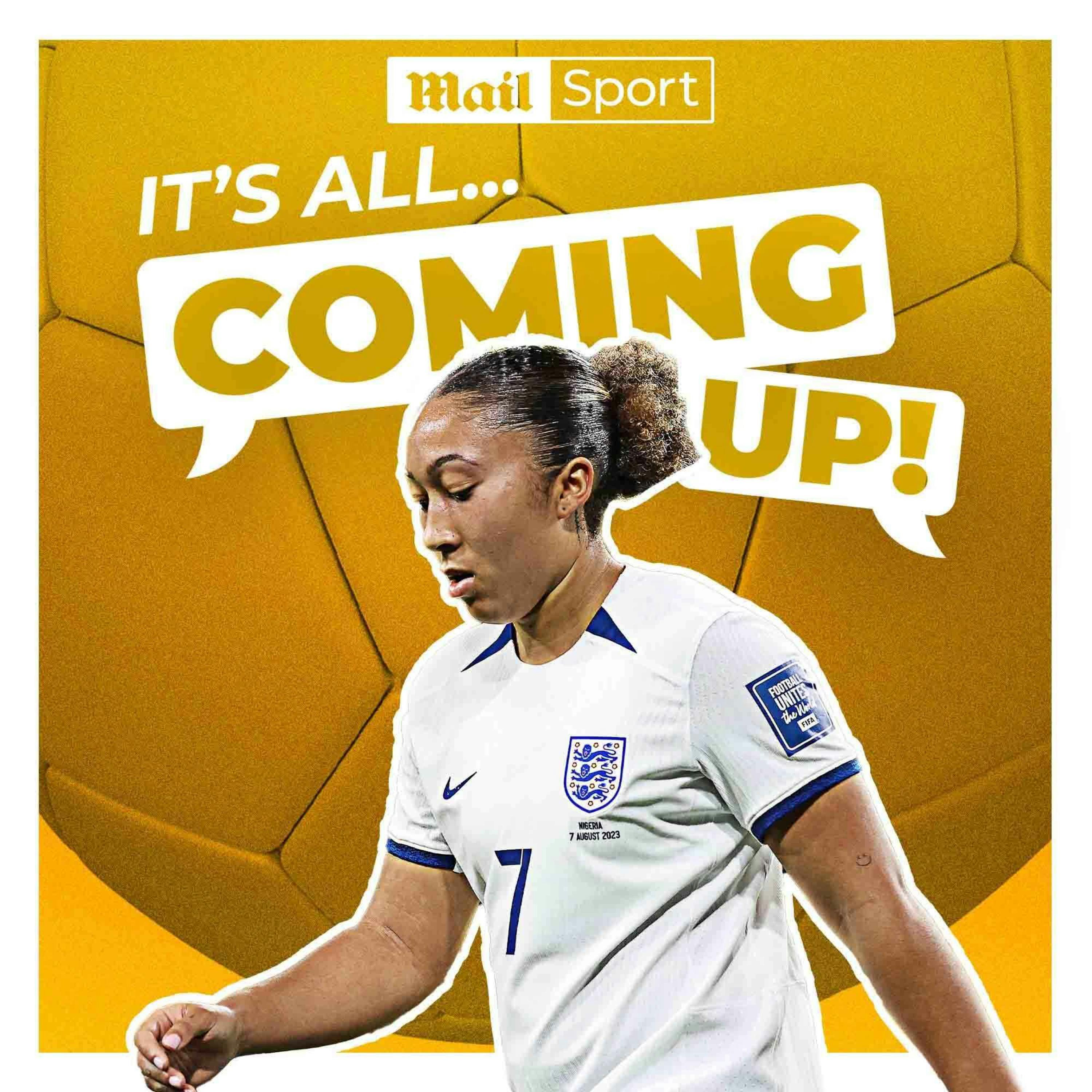 Lioness preview: Lauren James recall would be unfair!