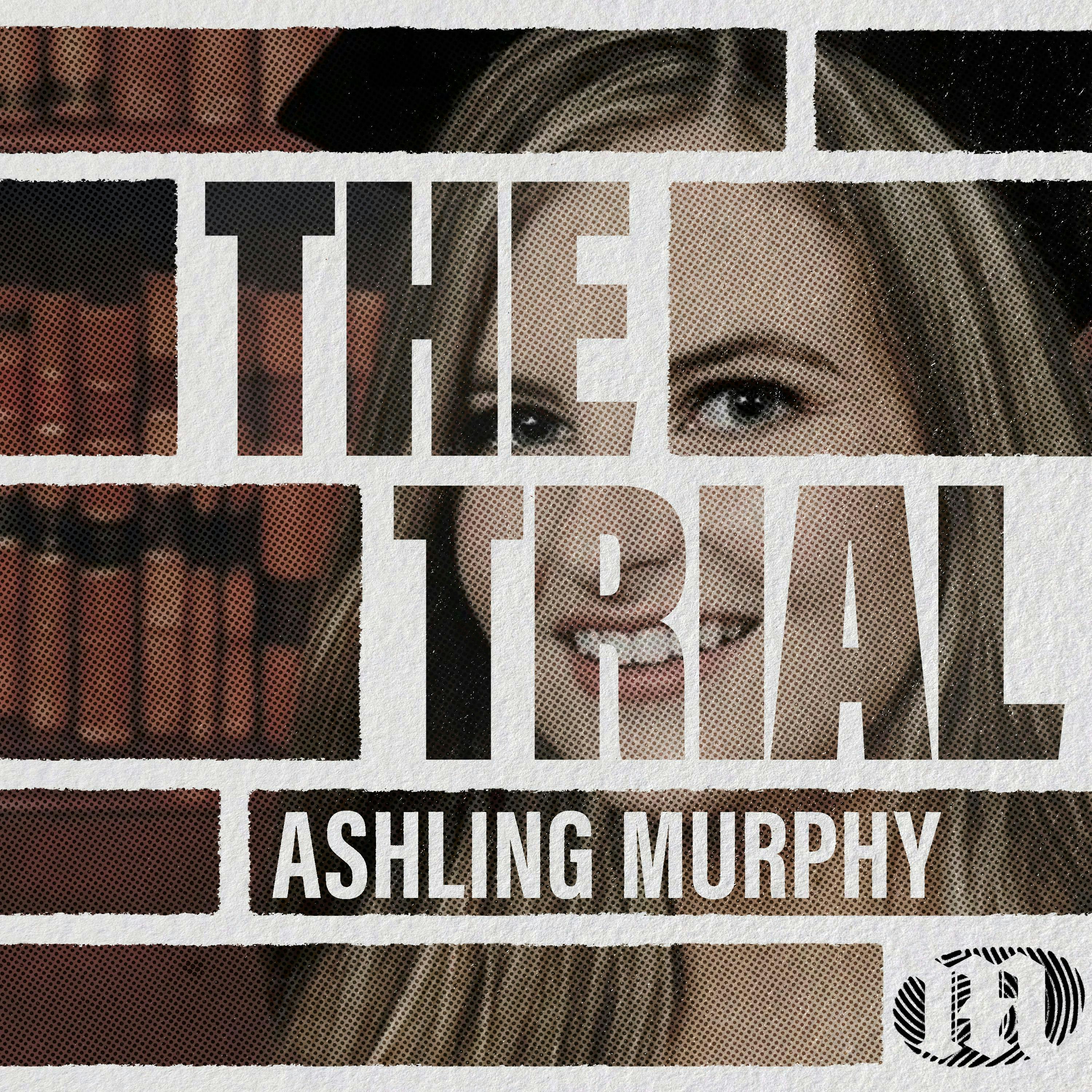 The Trial: Ashling Murphy (Members Only) podcast tile
