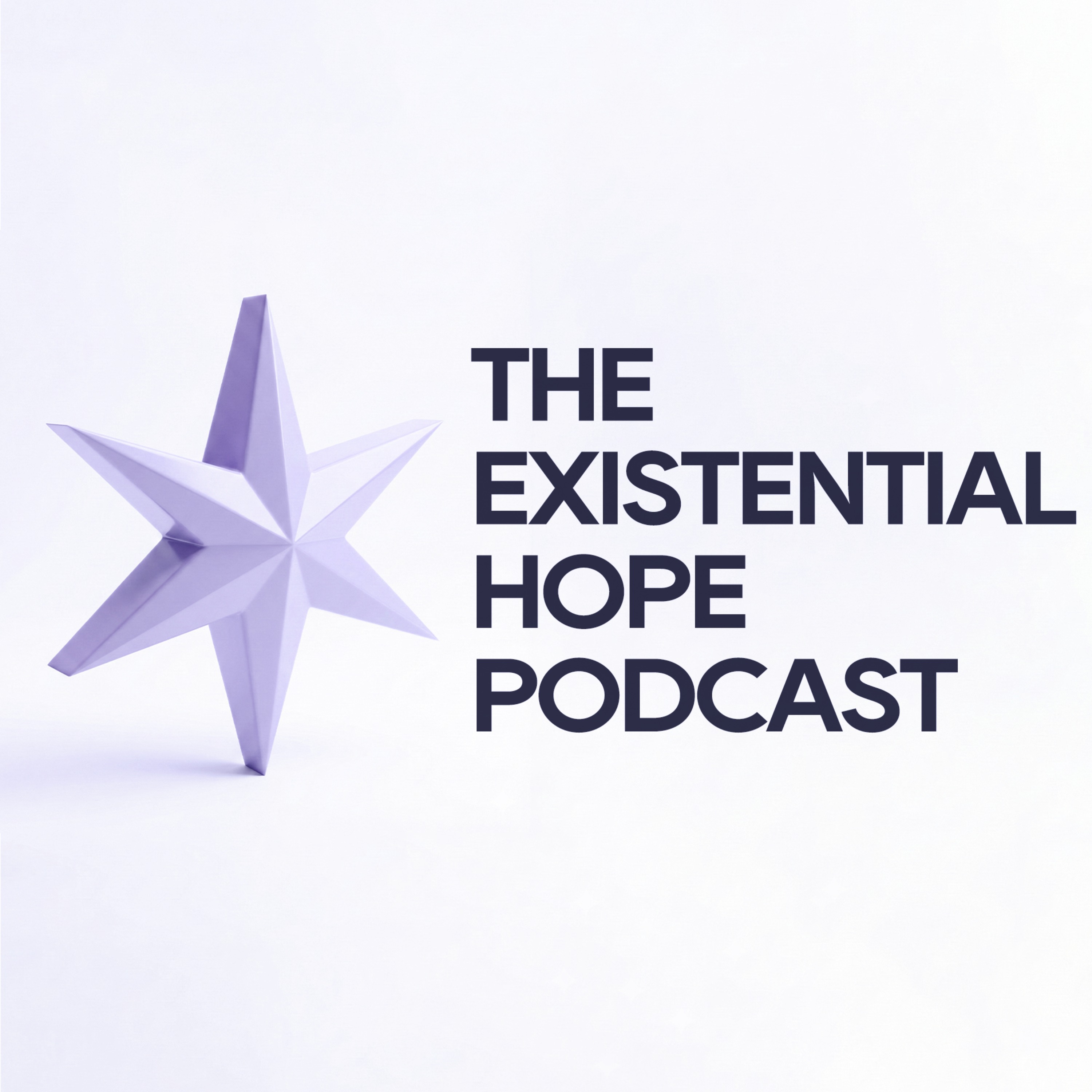 The Existential Hope Podcast