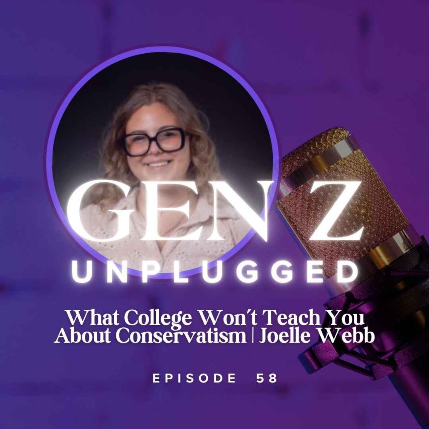 What College Won’t Teach You About Conservatism | Joelle Webb episode artwork