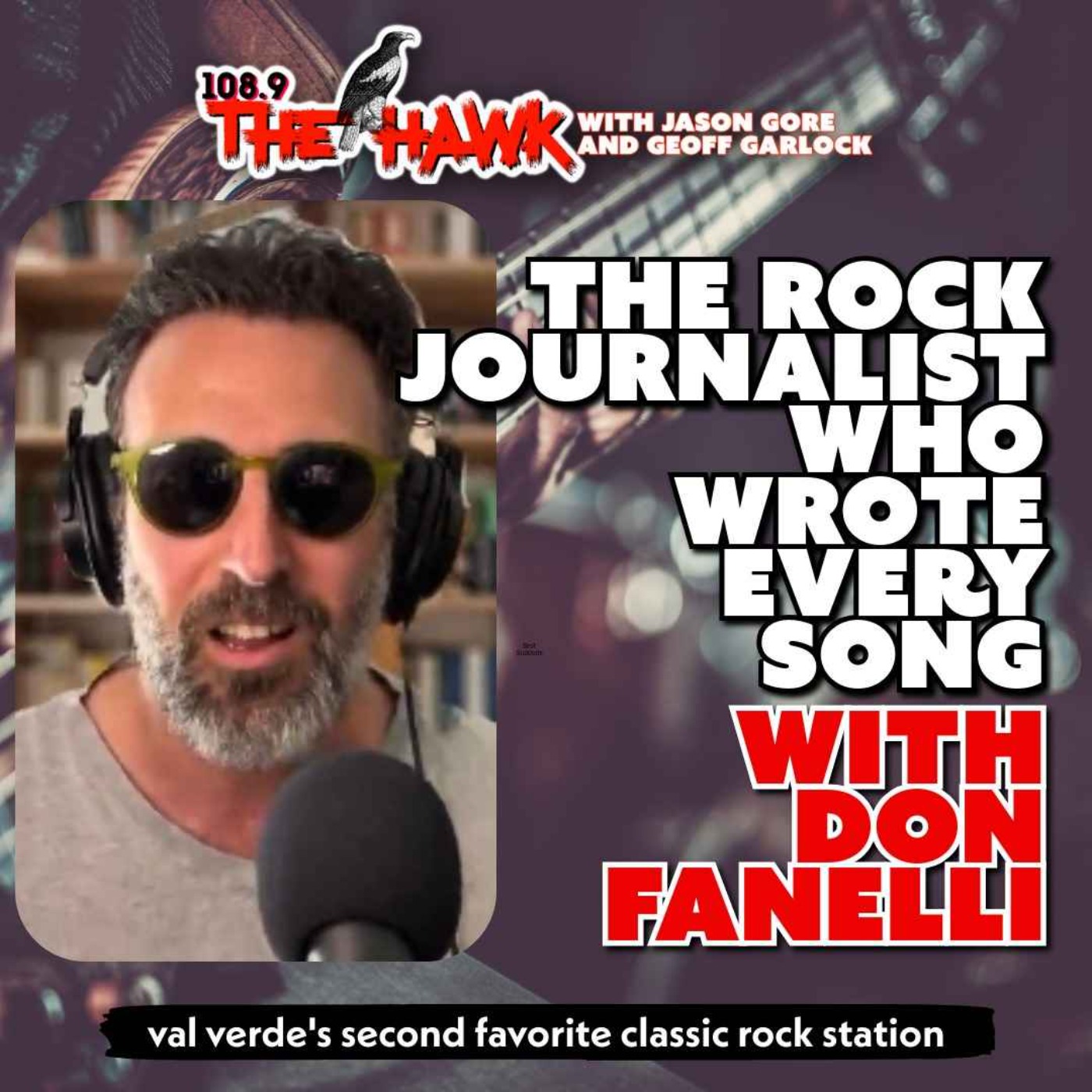 The Rock Journalist Who Wrote Every Song with Don Fanelli