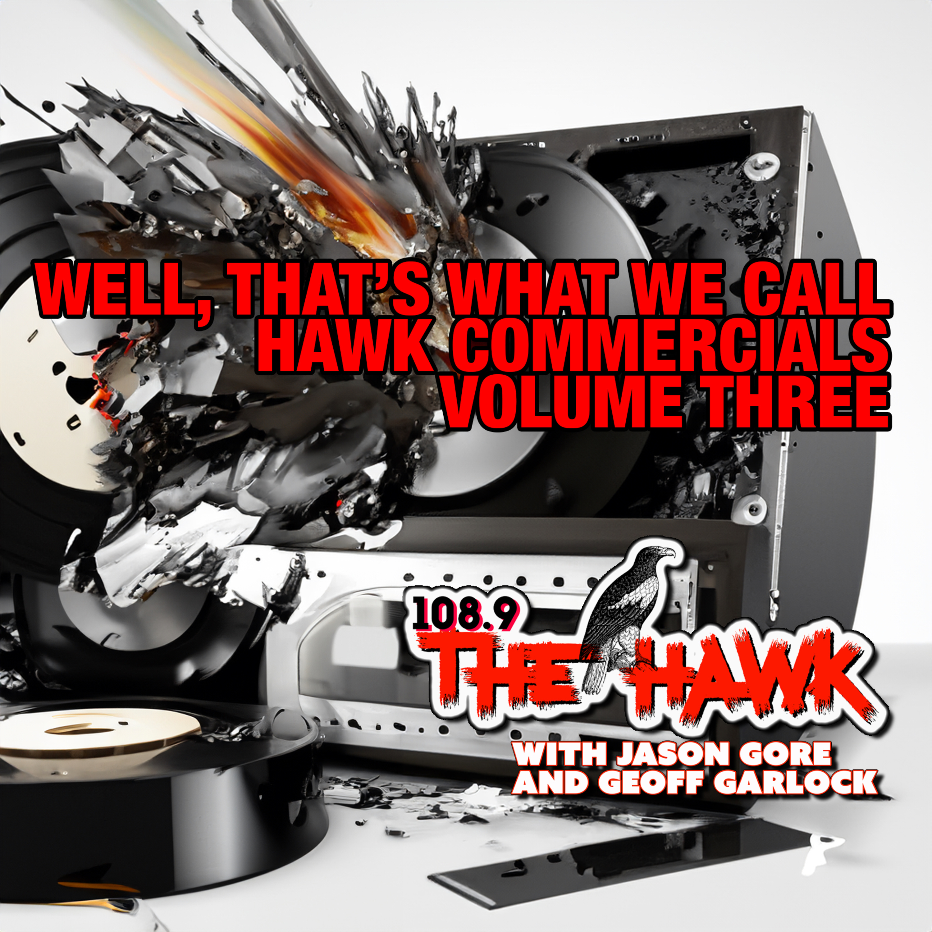108.9 The Hawk with Jason Gore and Geoff Garlock