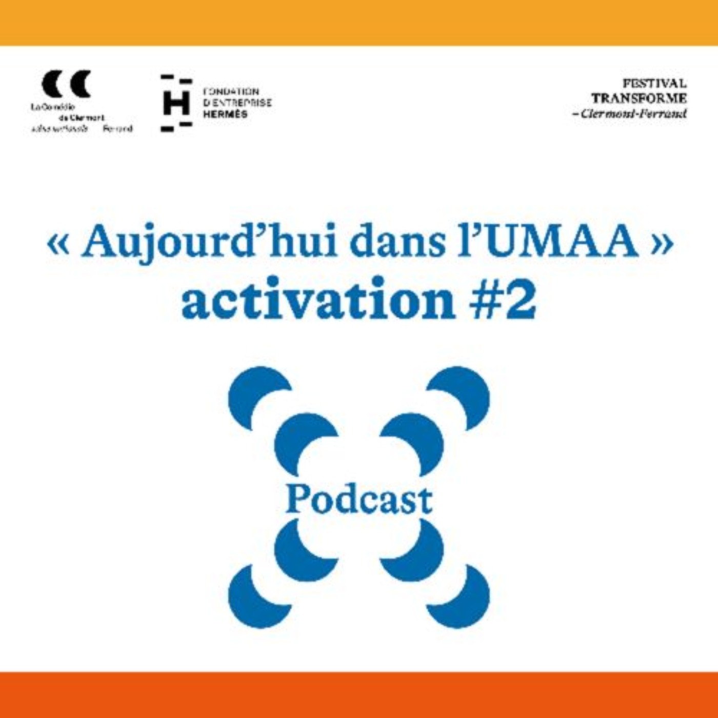 Aujourd'hui dans l'UMAA #activation2 episode artwork