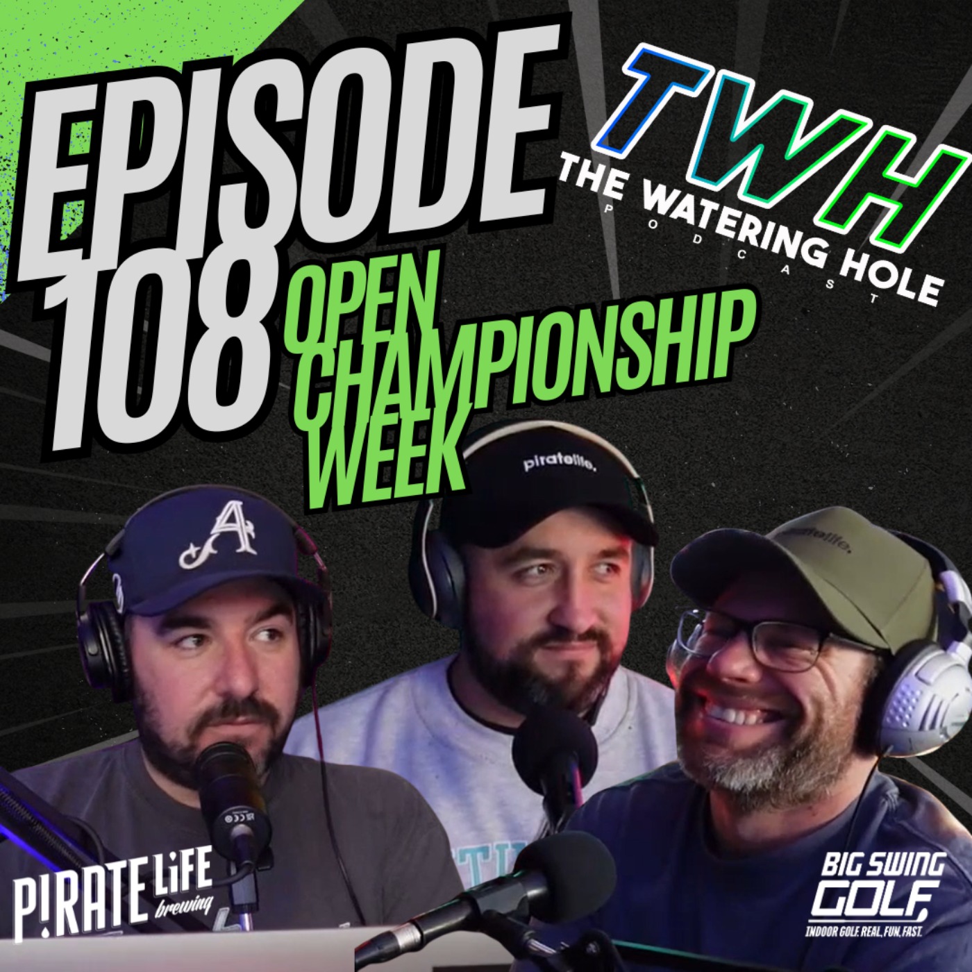 Episode 108 - Open Championship Week