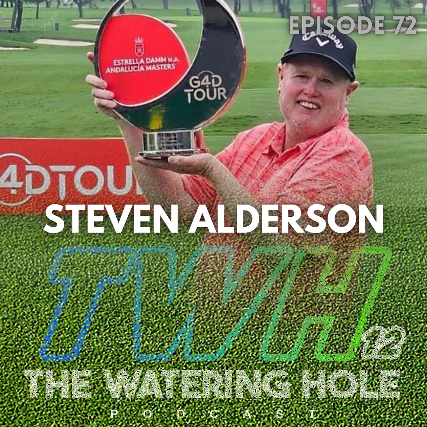 Episode 72 - Steven Alderson