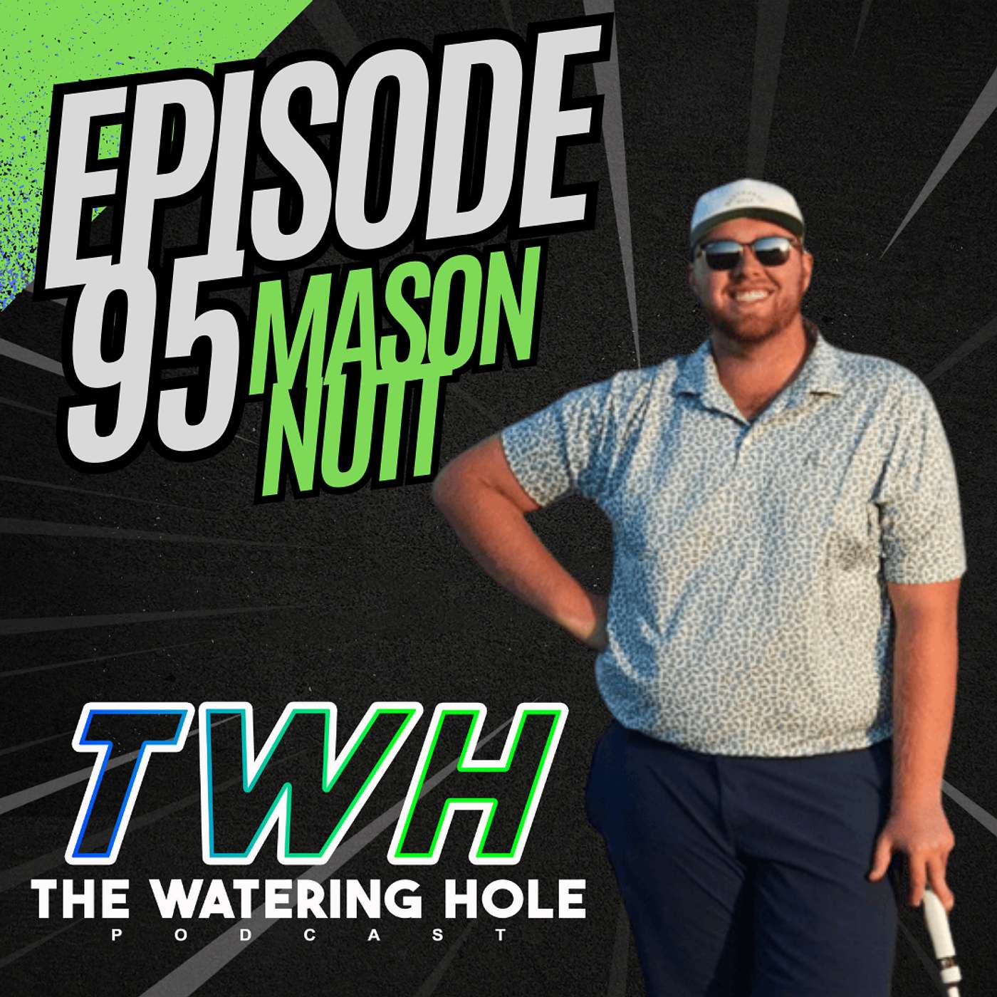 Episode 95 - Mason Nutt
