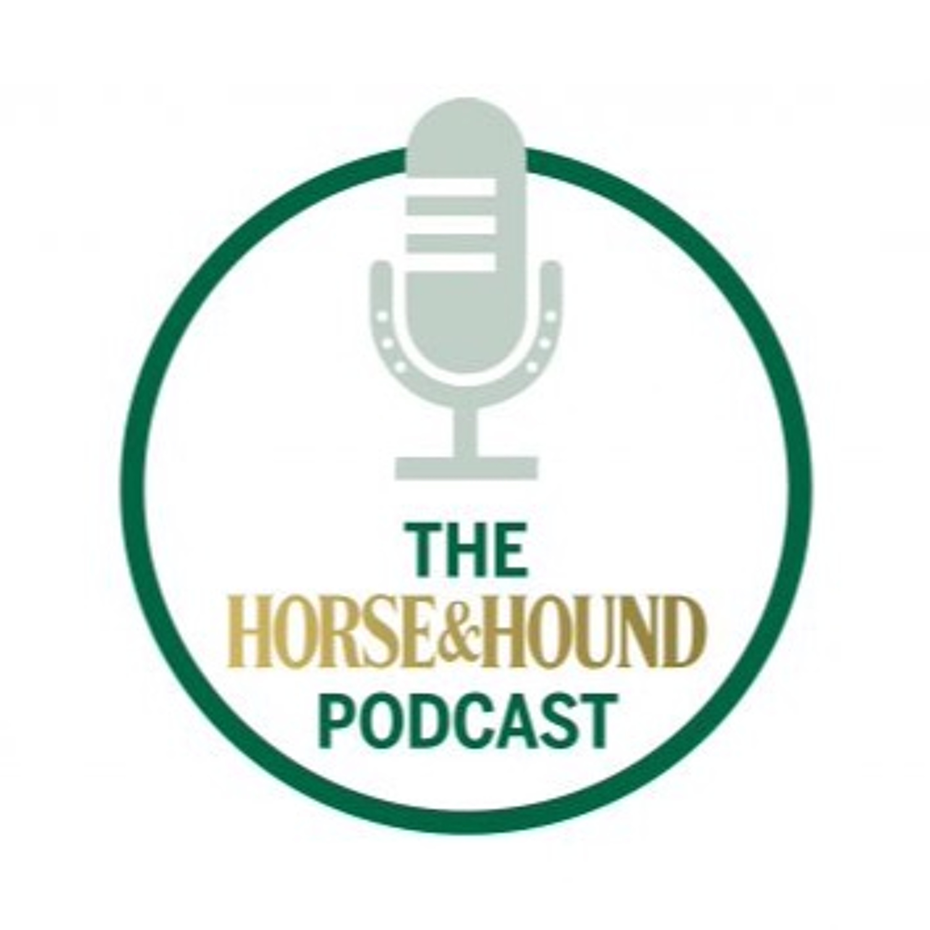 The Horse & Hound Podcast