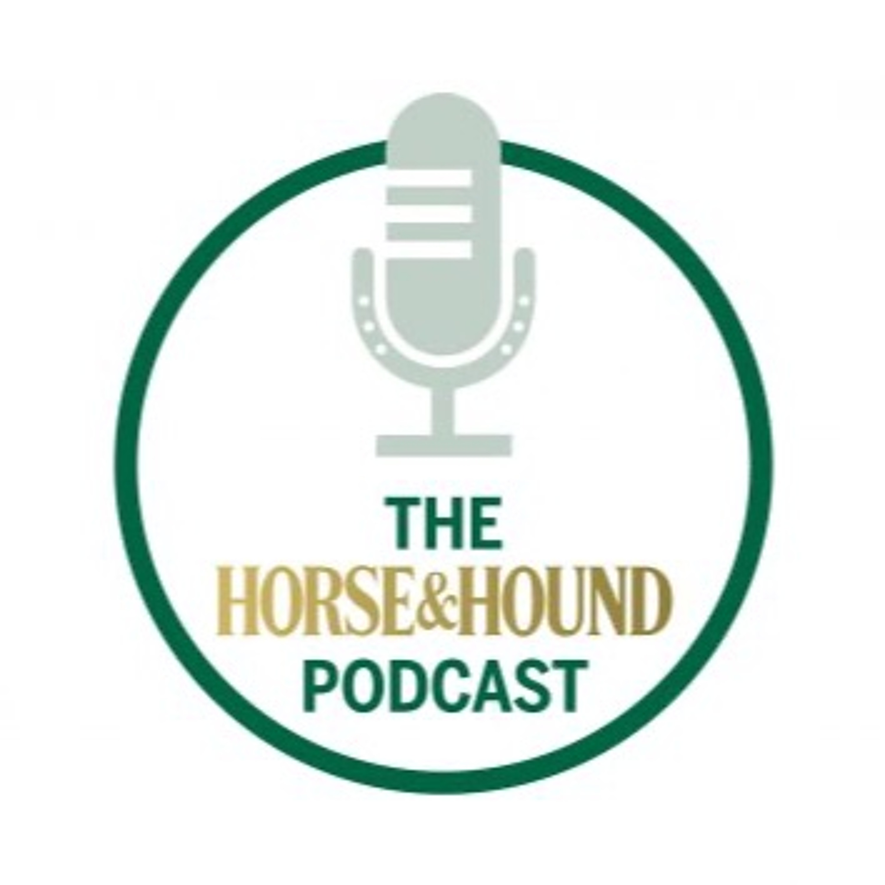 The Horse & Hound Podcast