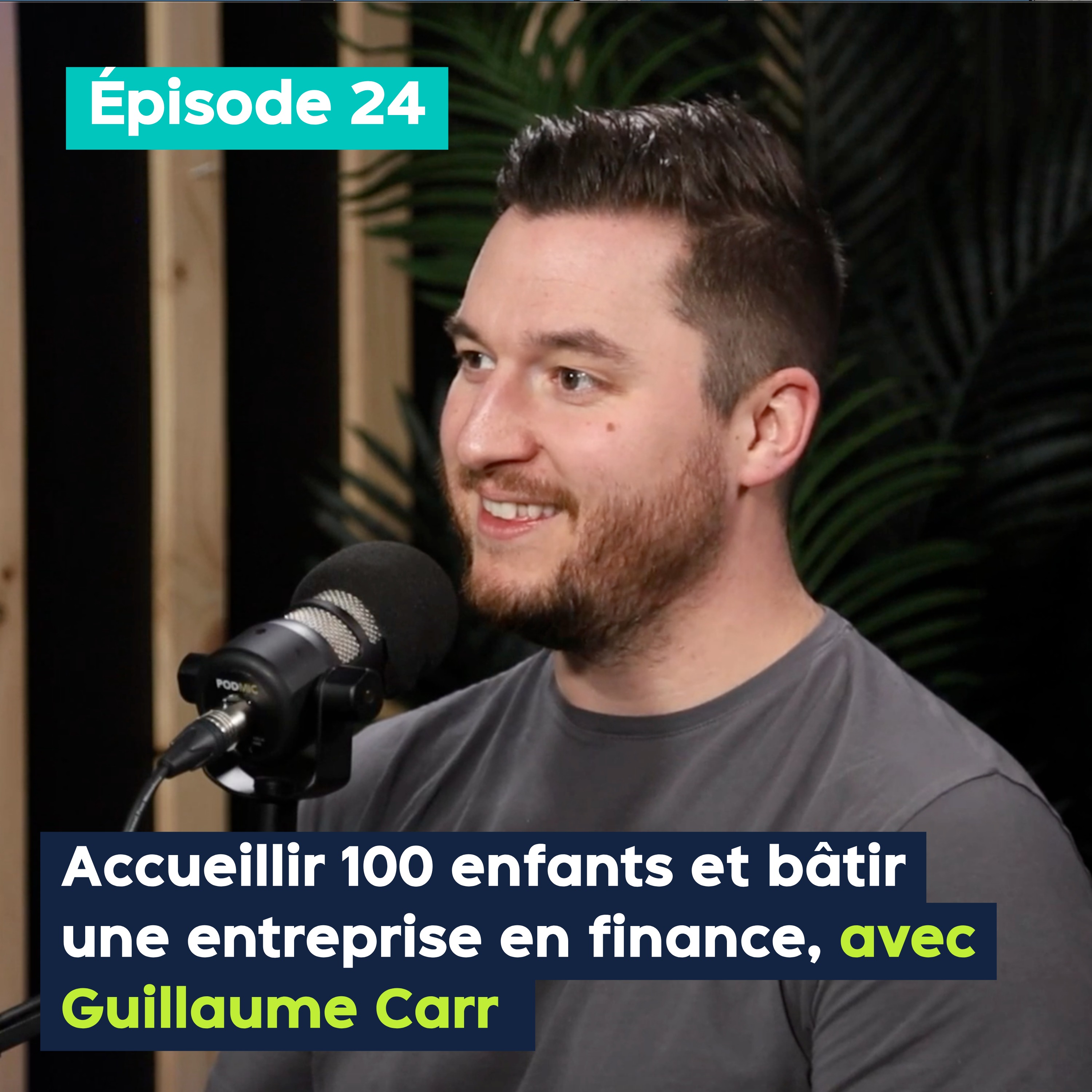 Accueillir 100 enfants et bâtir une entreprise en finance, avec Guillaume Carr – PE&VV #24 episode artwork