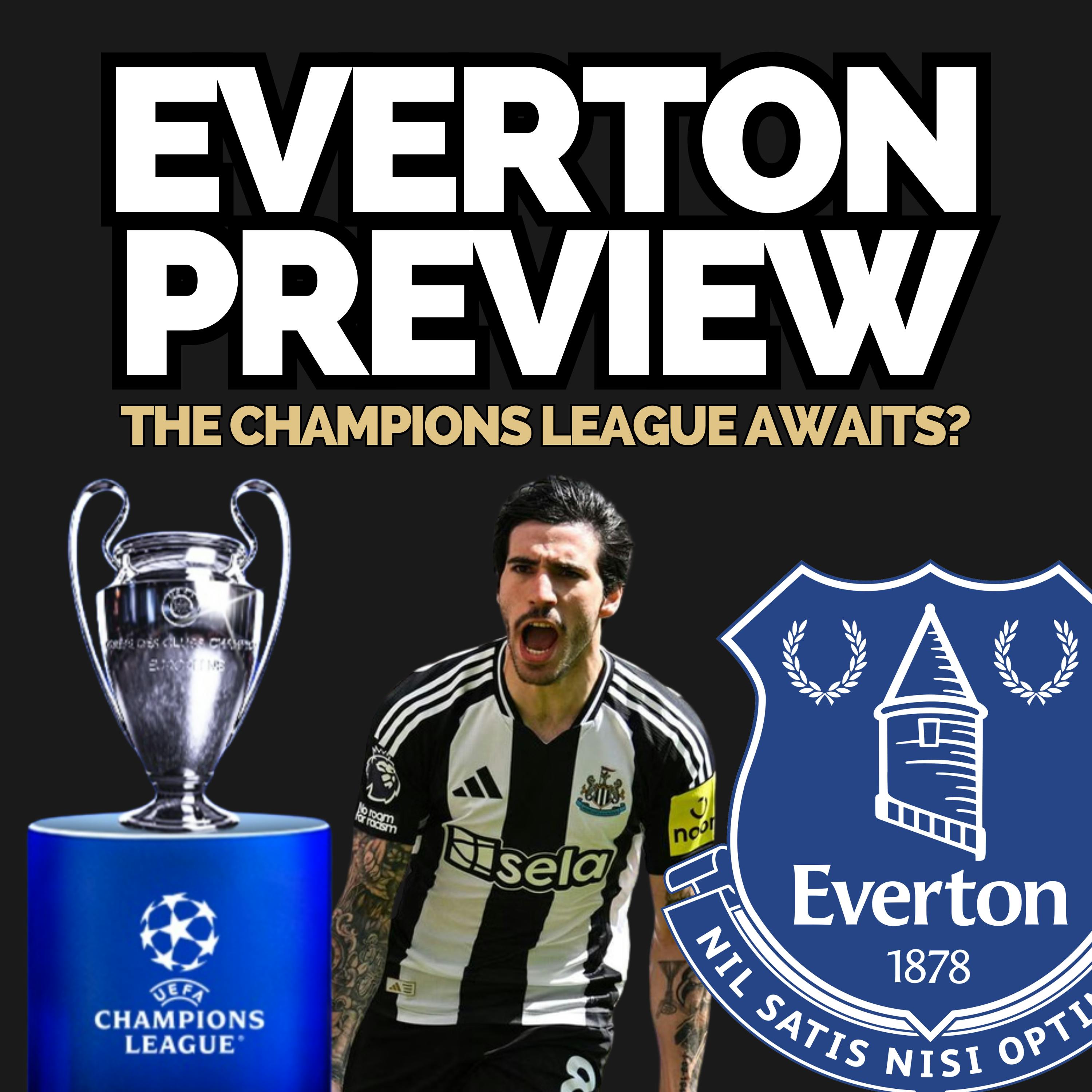 THE FINAL DAY! - Newcastle vs Everton, top-five permutations and reasons to be confident episode artwork