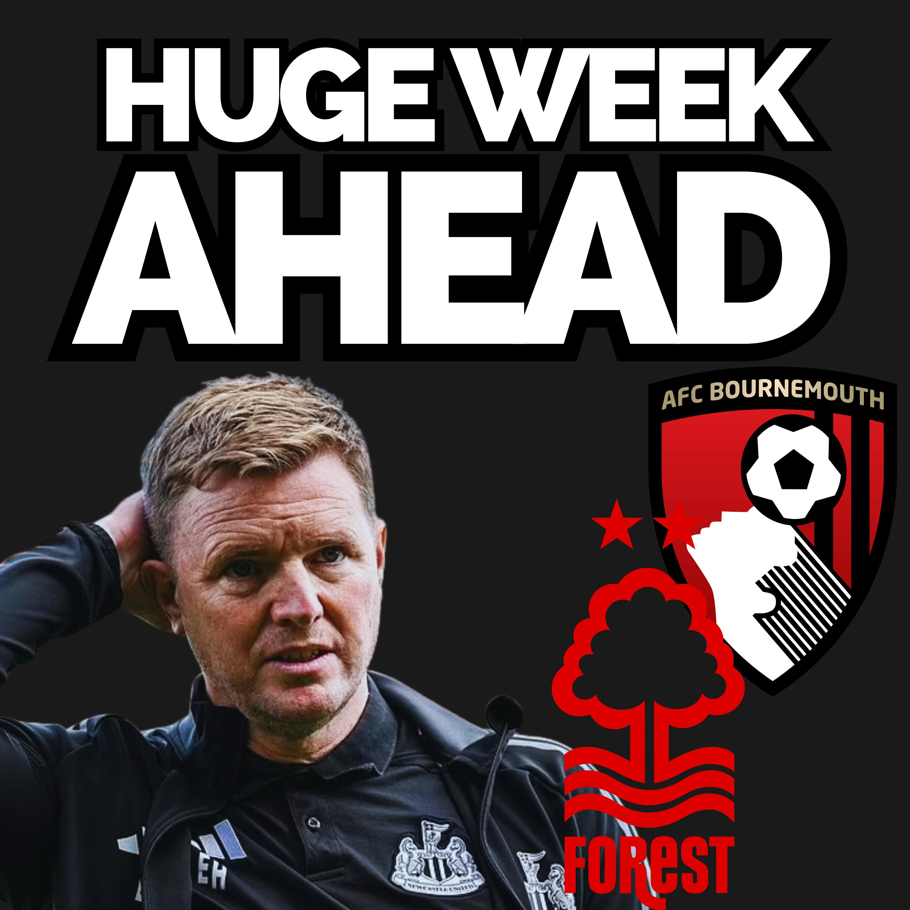 Huge week ahead - Bournemouth review, transfer panic and Nottingham Forest preview episode artwork