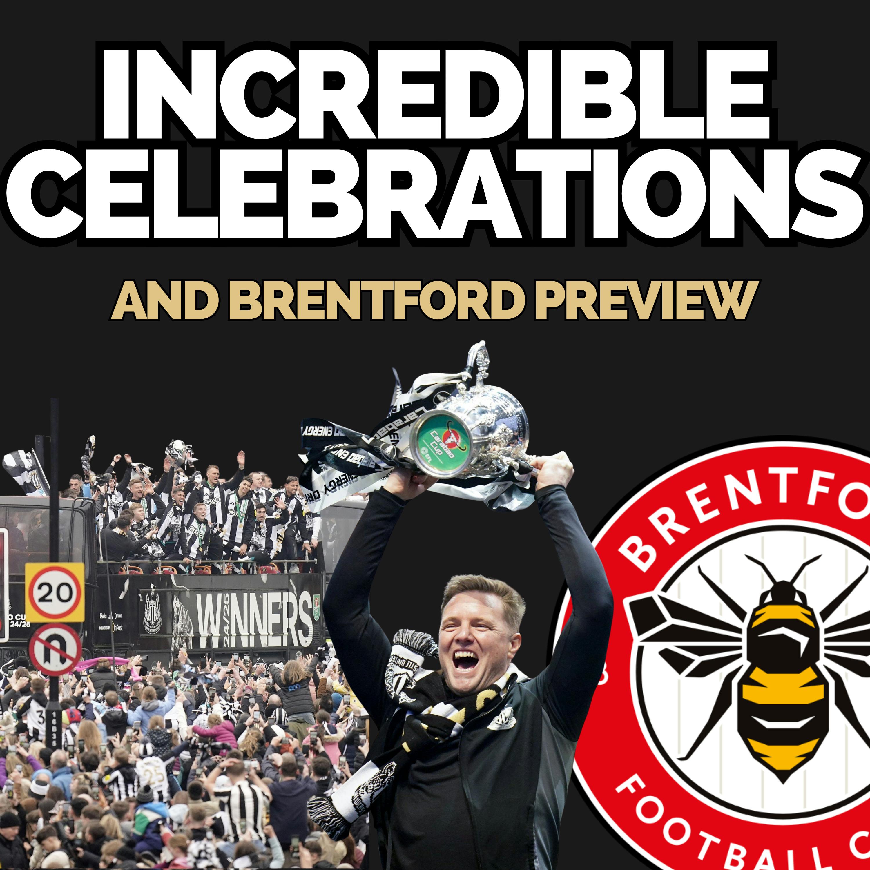Saturday's incredible celebrations, Newcastle at its best and Brentford preview! episode artwork