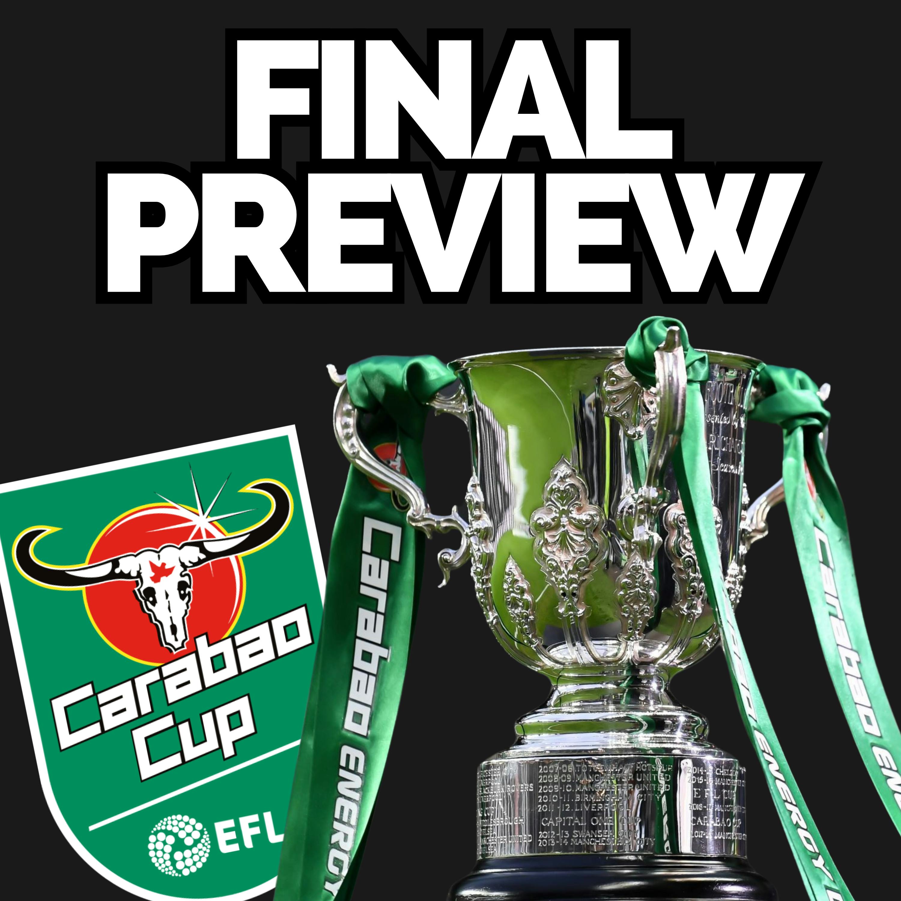 Carabao Cup final preview! - Newcastle vs Liverpool episode artwork