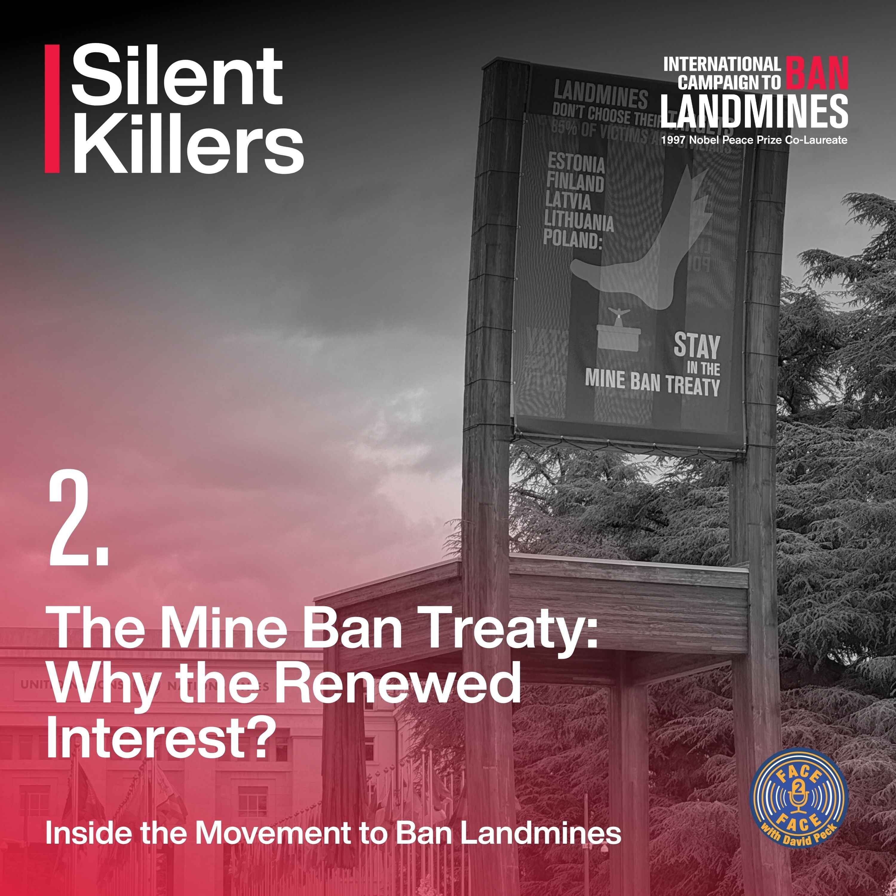 Why The Renewed Interest: The Mine Ban Treaty episode artwork