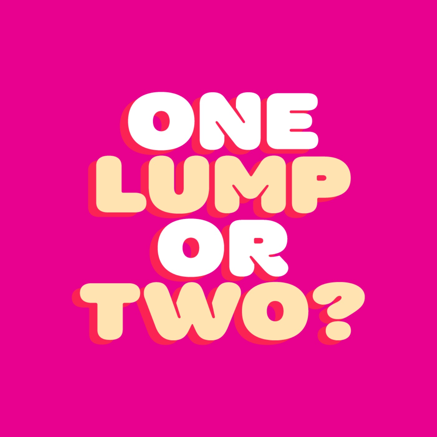 One Lump or Two? : A Cancer Podcast