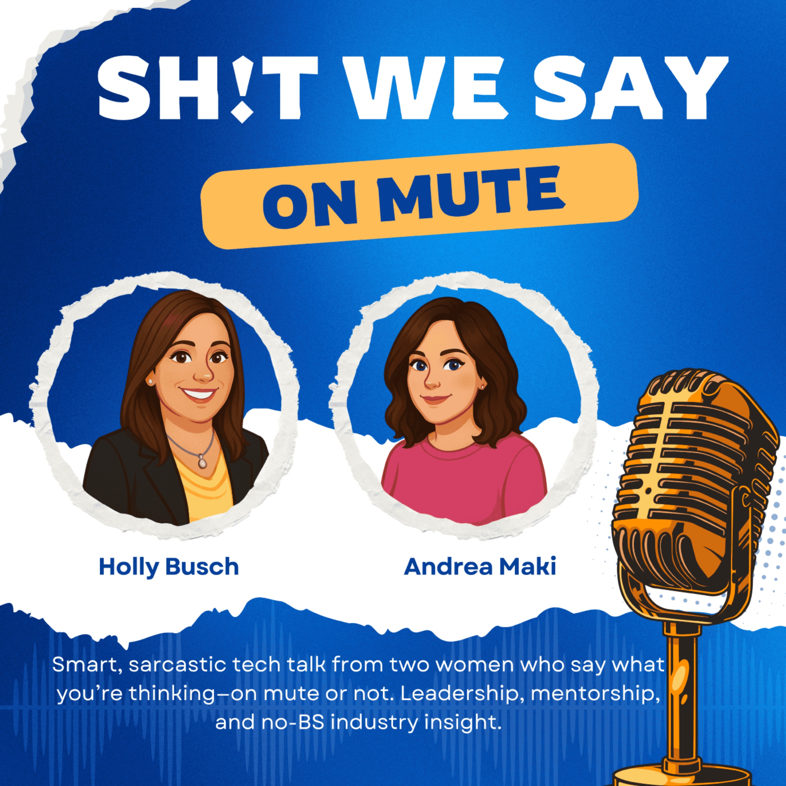 Sh!t We Say On Mute