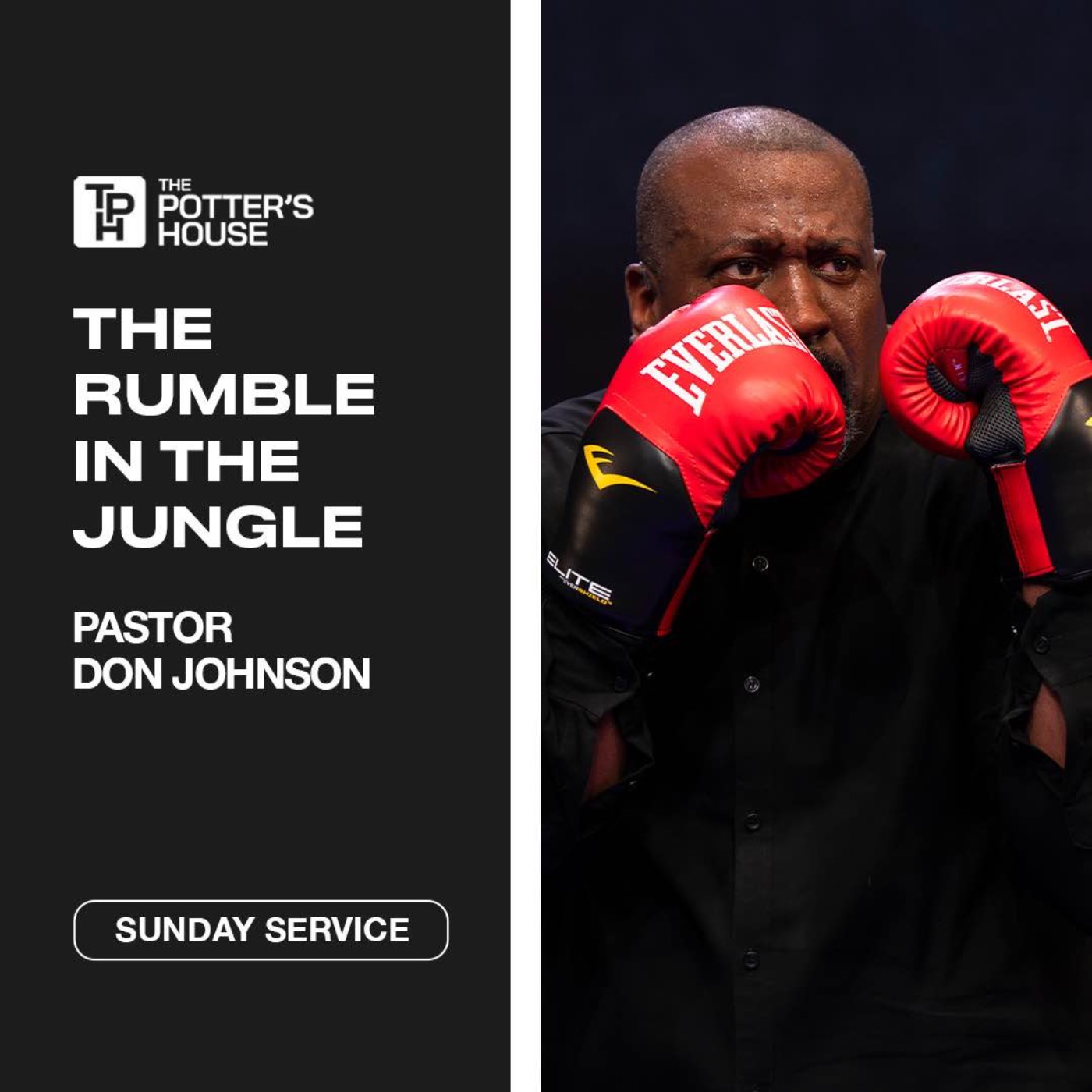 The Rumble in the Jungle | Pastor Don Johnson